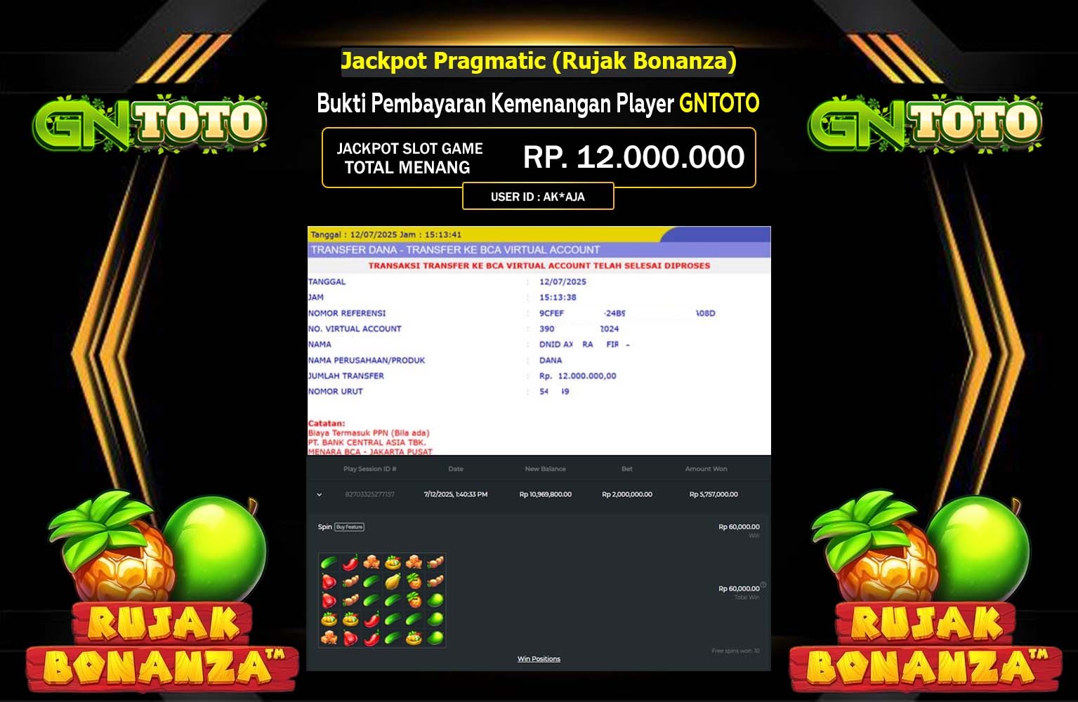 GNTOTO JACKPOT SLOT GAME RUJAK BONANZA  Rp.12.000.000,- LUNAS