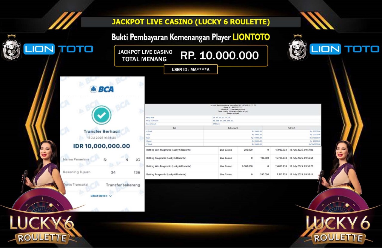 LIONTOTO JACKPOT LIVE CASINO (LUCKY 6 ROULETTE) Rp.10.000.000,- LUNAS