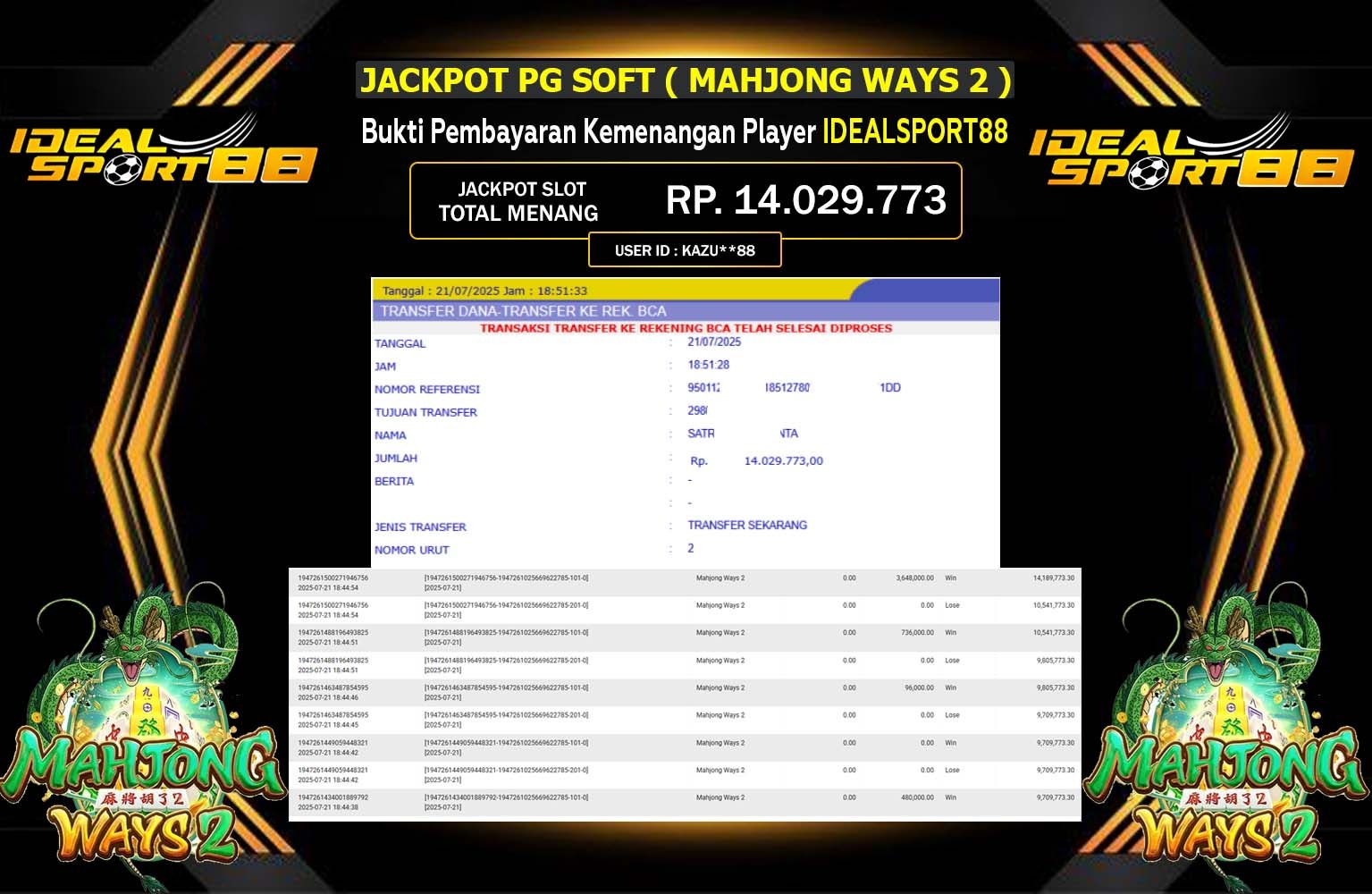 IDEALSPORT88 JACKPOT PG SOFT MAHJONG WAYS 2 Rp.14.029.773,- LUNAS