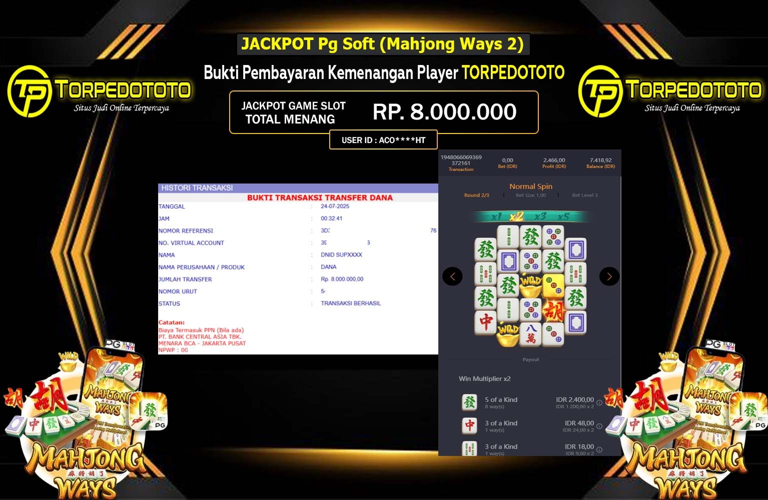 TORPEDOTOTO JACKPOT PG SOFT (MAHJONG WAYS 2) Rp.8.000.000,- LUNAS