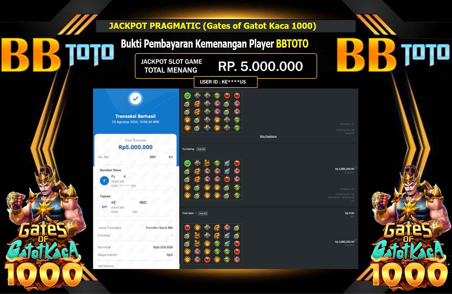 BBTOTO JACKPOT PRAGMATIC GATES OF GATOT KACA 1000 Rp.5.000.000,- LUNAS