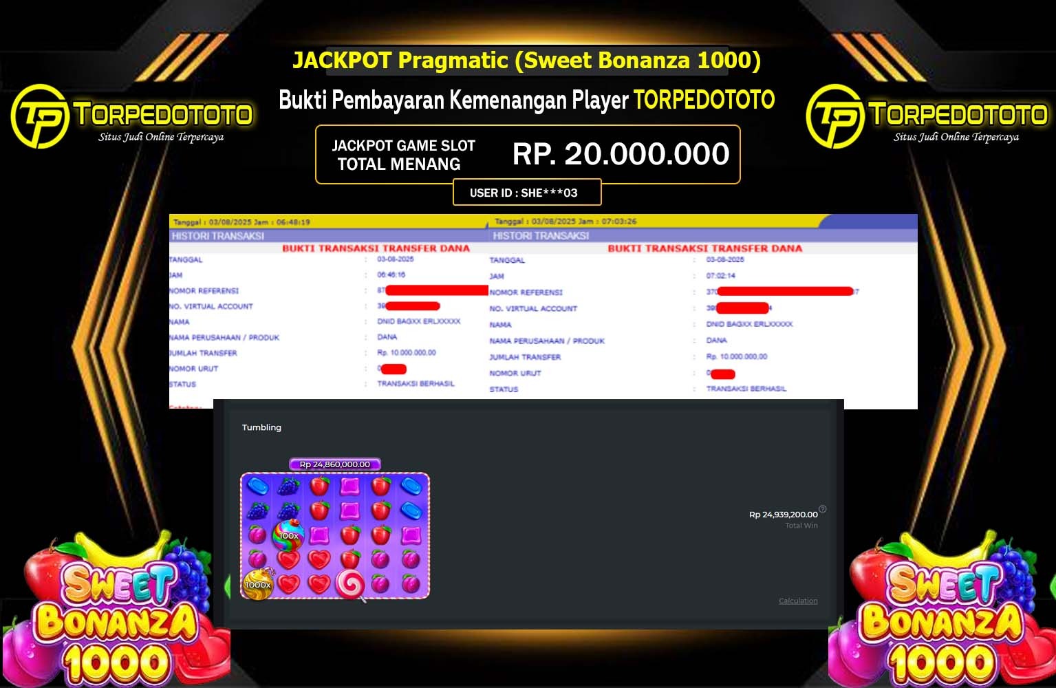 TORPEDOTOTO JACKPOT Pragmatic (Sweet Bonanza 1000) Rp.20.000.000,- LUNAS