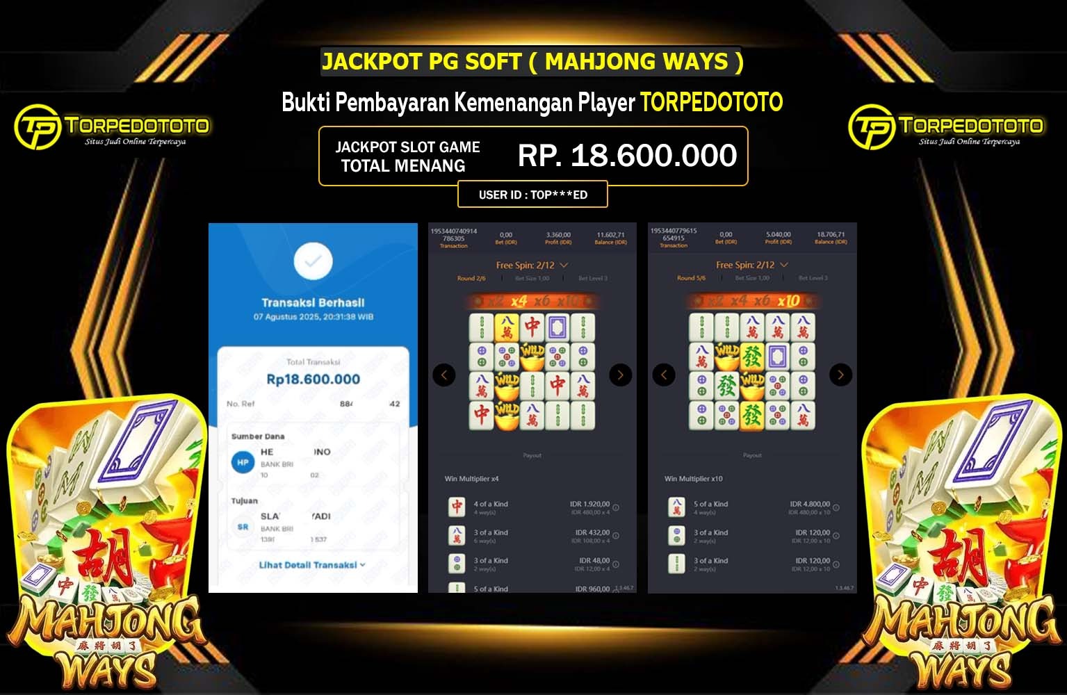 TORPEDOTOTO JACKPOT PG SOFT (MAHJONG WAYS)  Rp.18.600.000,- LUNAS