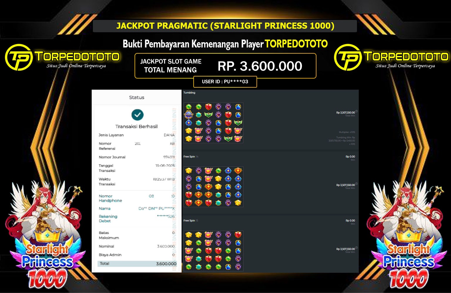 TORPEDOTOTO JACKPOT PRAGMATIC (STARLIGHT PRINCESS 1000) Rp.3.600.000,- LUNAS