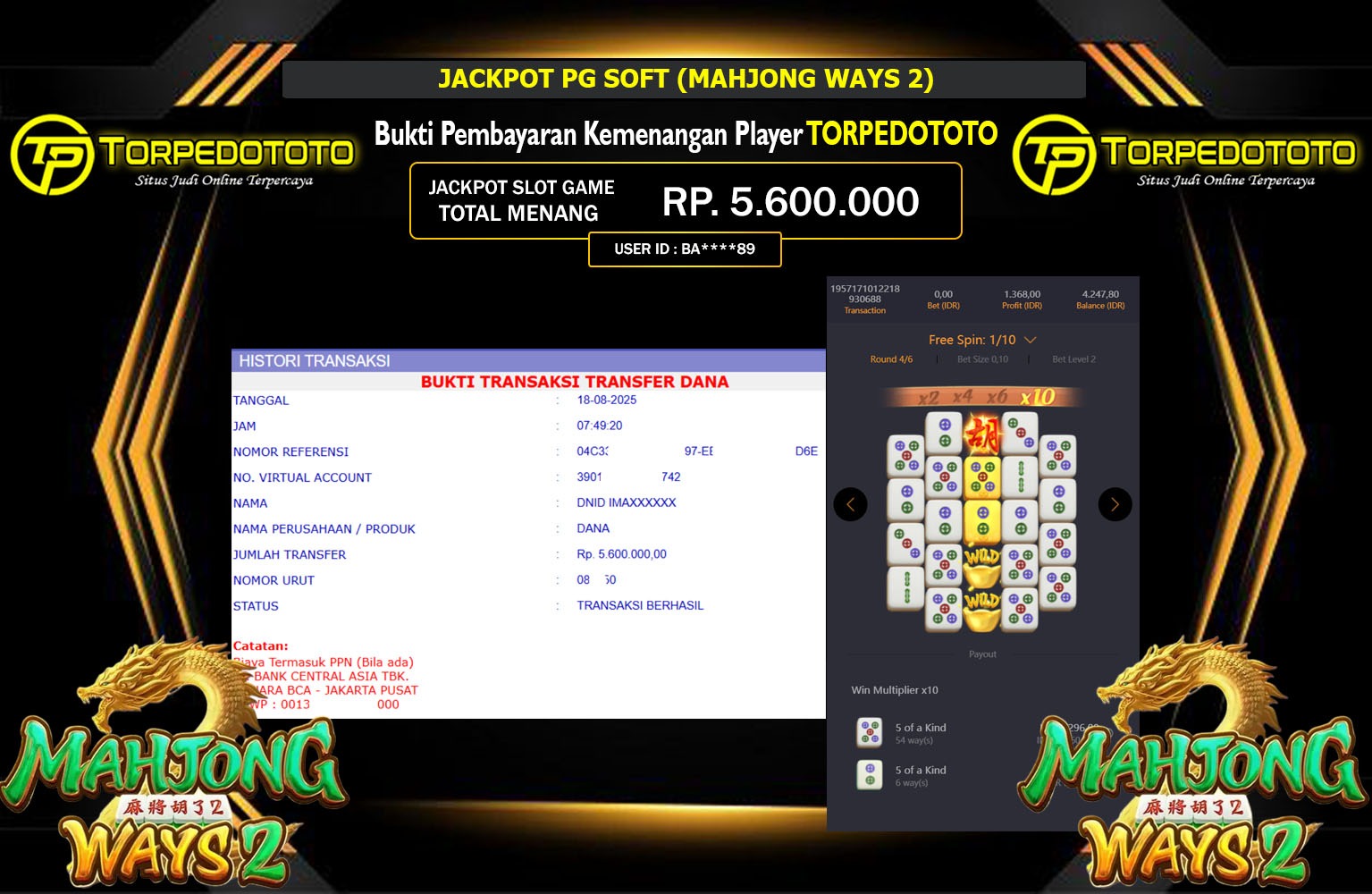 TORPEDOTOTO JACKPOT PG SOFT (MAHJONG WAYS 2) Rp.5.600.000,- LUNAS