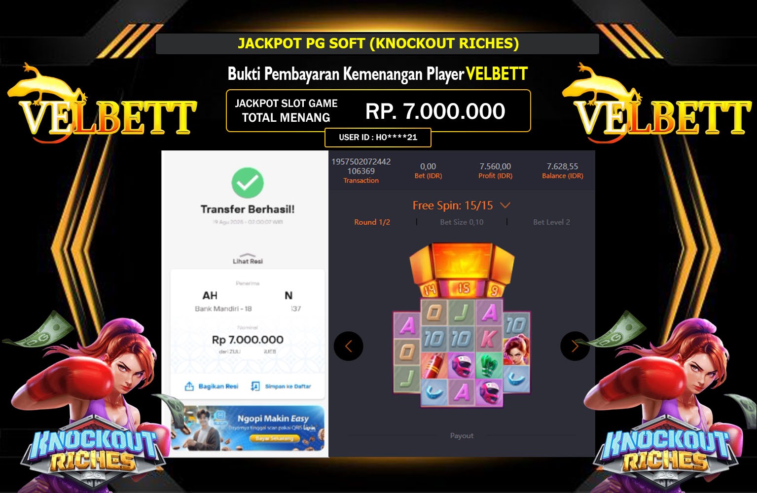VELBETT JACKPOT PG SOFT (KNOCKOUT RICHES) Rp.7.000.000,- LUNAS