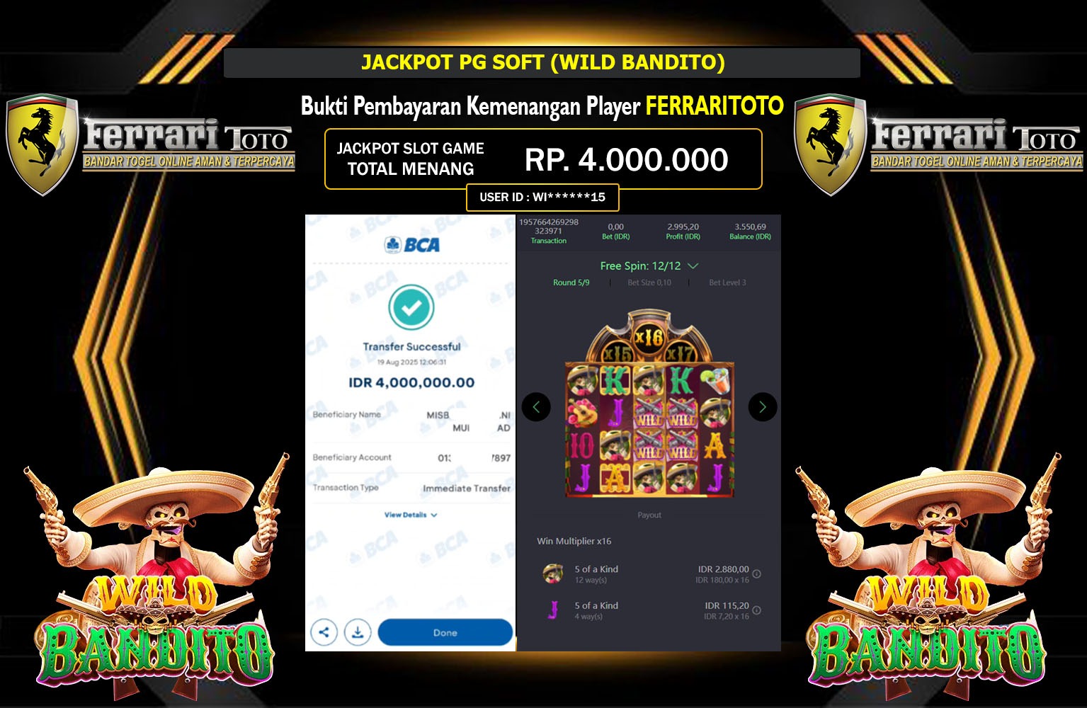 FERRARITOTO JACKPOT PG SOFT (WILD BANDITO) Rp.4.000.000,- LUNAS