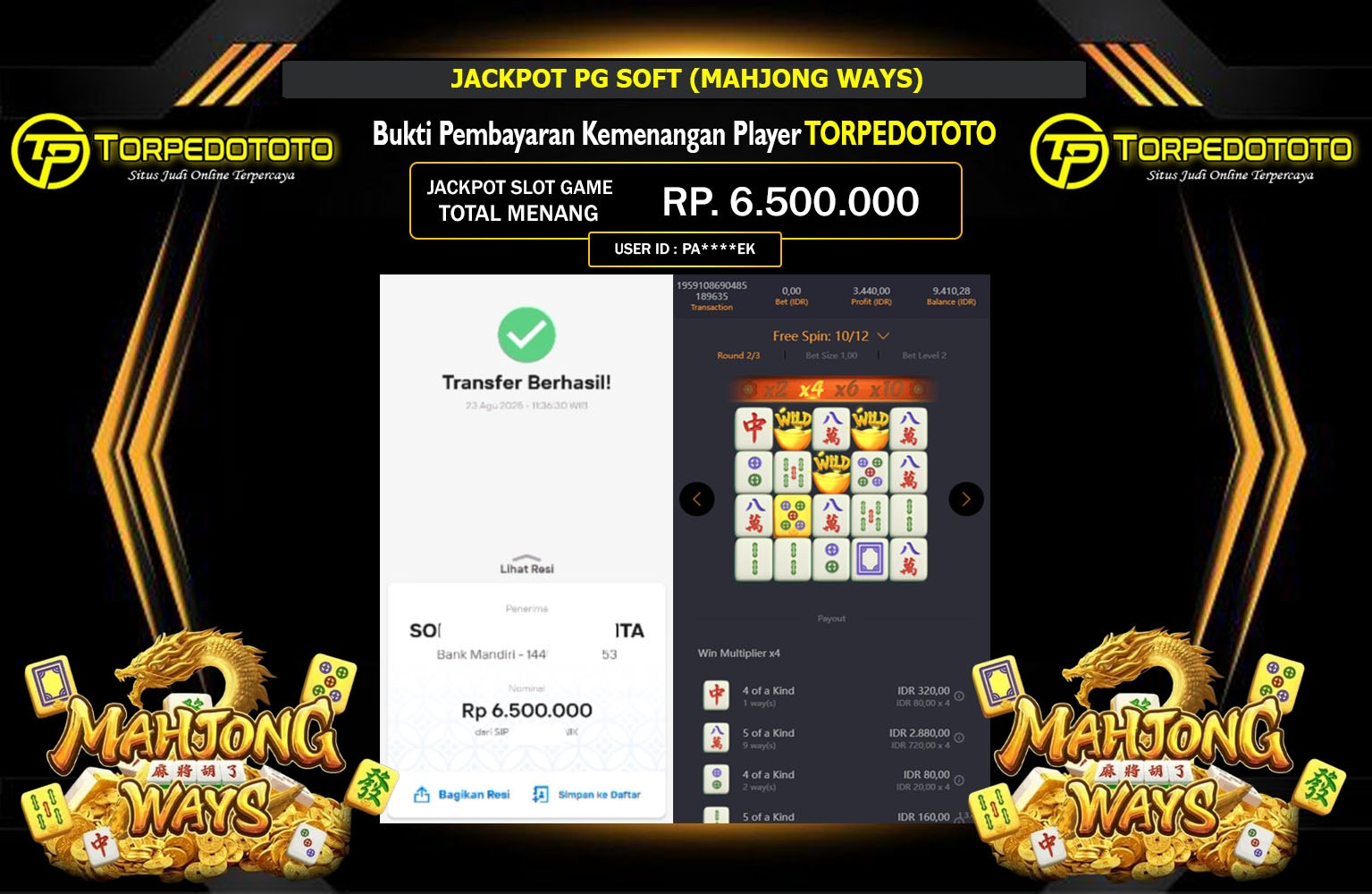 TORPEDOTOTO JACKPOT PG SOFT (MAHJONG WAYS) Rp.6.500.000,- LUNAS
