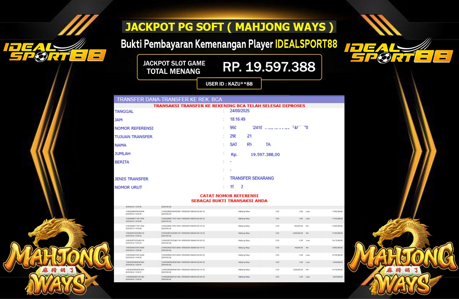 IDEALSPORT88 JACKPOT PG SOFT (MAHJONG WAYS) Rp.19.597.388,- LUNAS