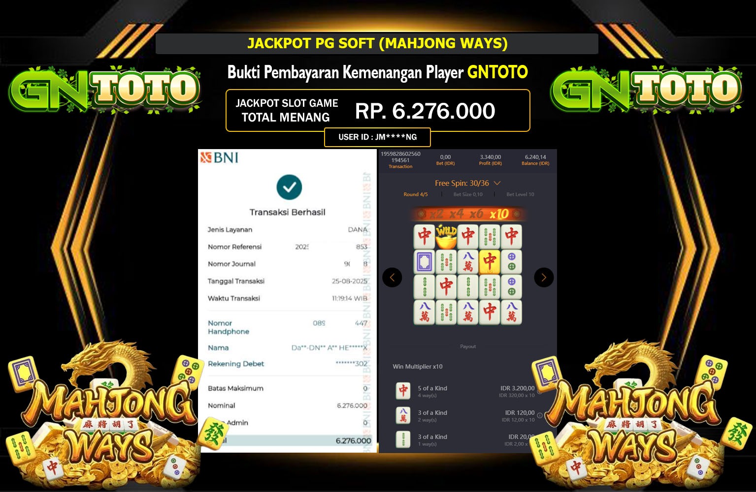 GNTOTO JACKPOT PG SOFT (MAHJONG WAYS) Rp.6.276.000,- LUNAS