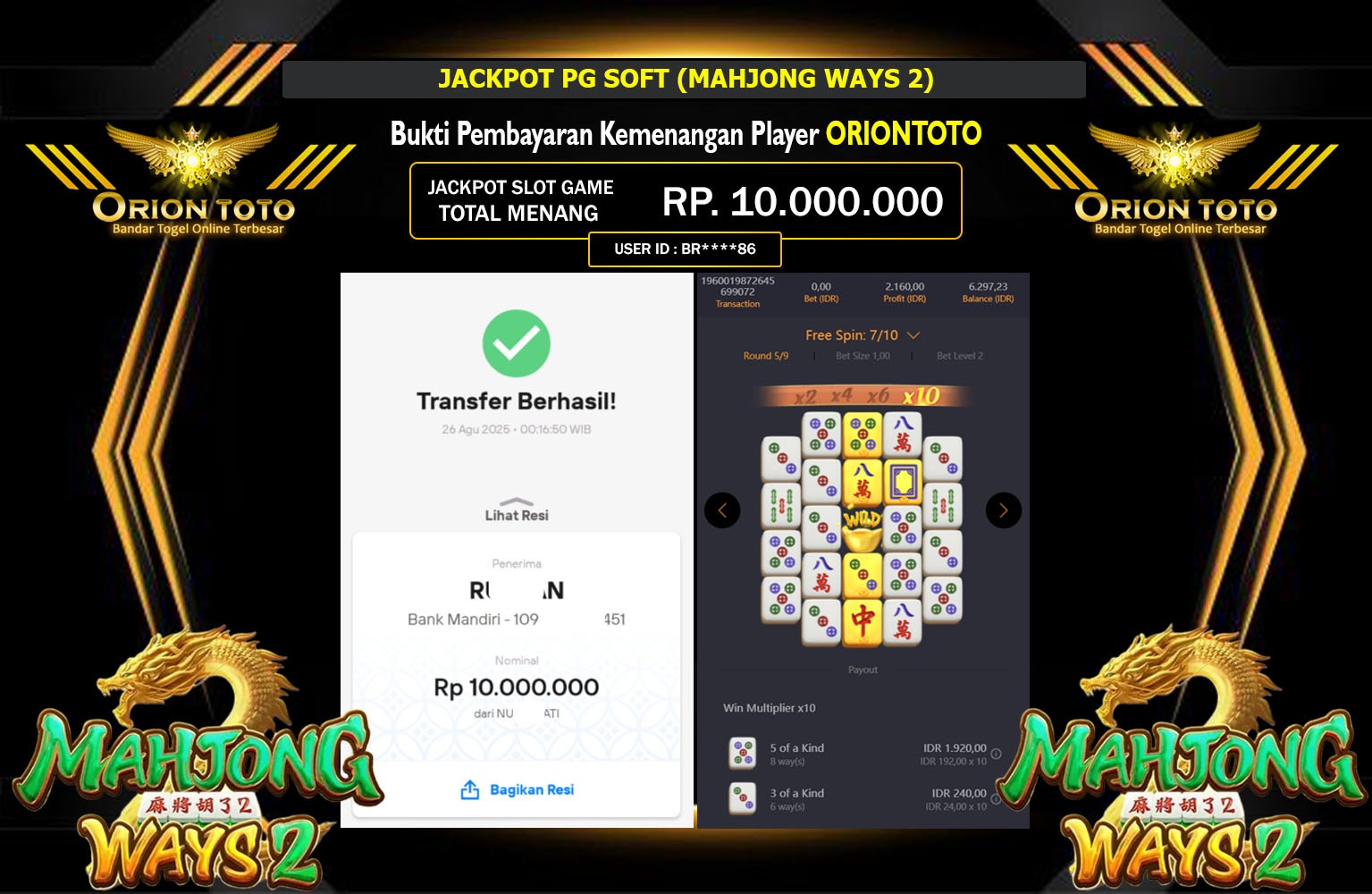 ORIONTOTO JACKPOT PG SOFT (MAHJONG WAYS 2) Rp.10.000.000,- LUNAS