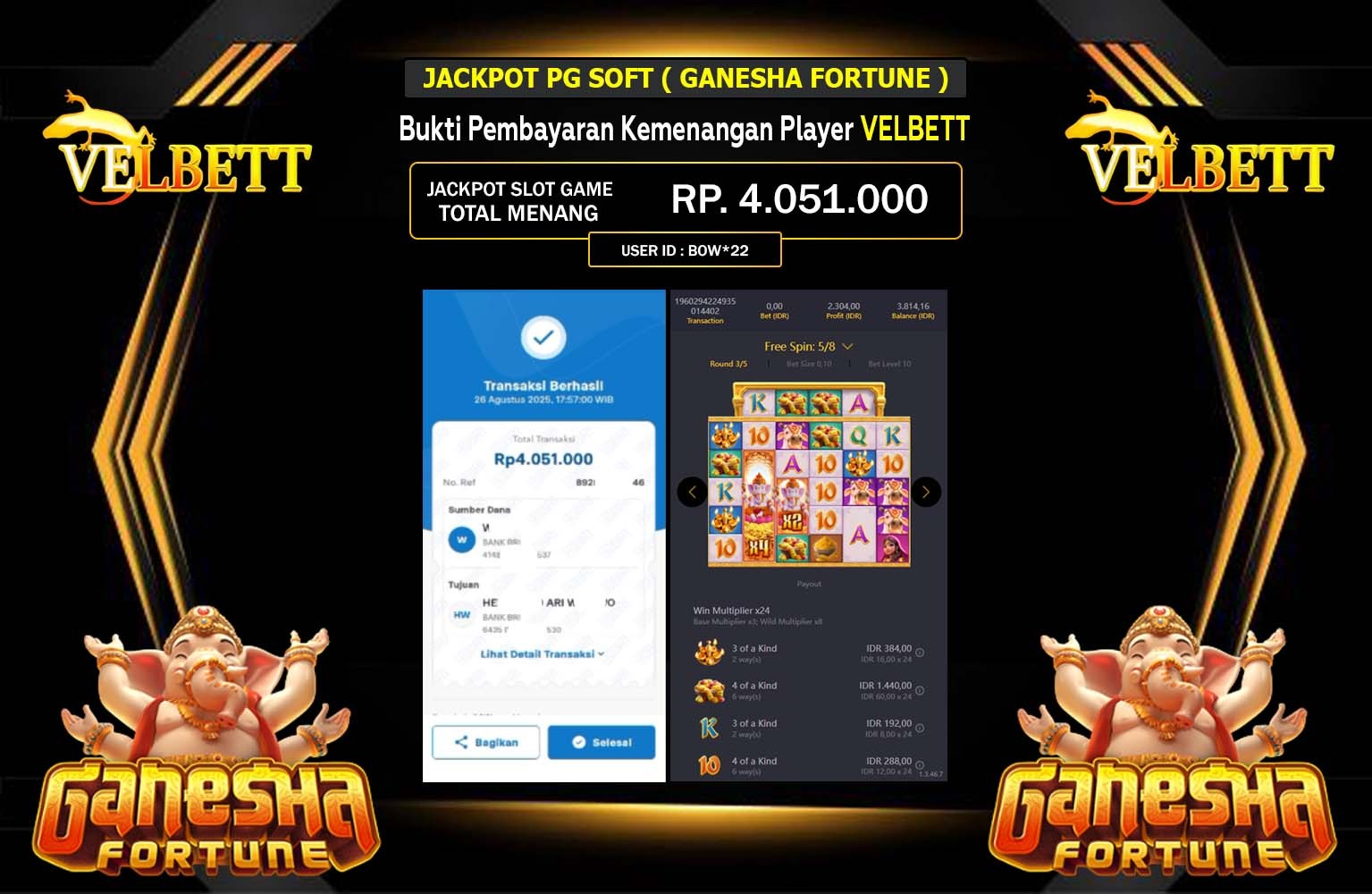 VELBETT JACKPOT PG SOFT (GANESHA FORTUNE) Rp.4.051.000,- LUNAS