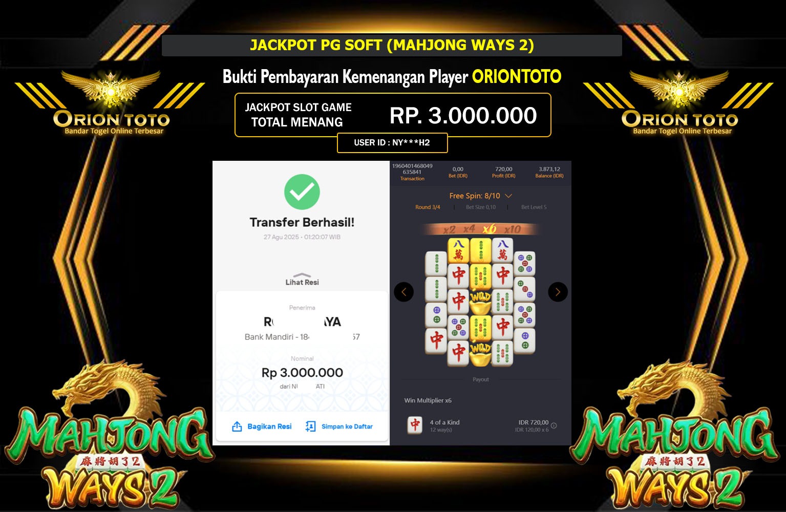 ORIONTOTO JACKPOT PG SOFT (MAHJONG WAYS 2) Rp.3.000.000,- LUNAS