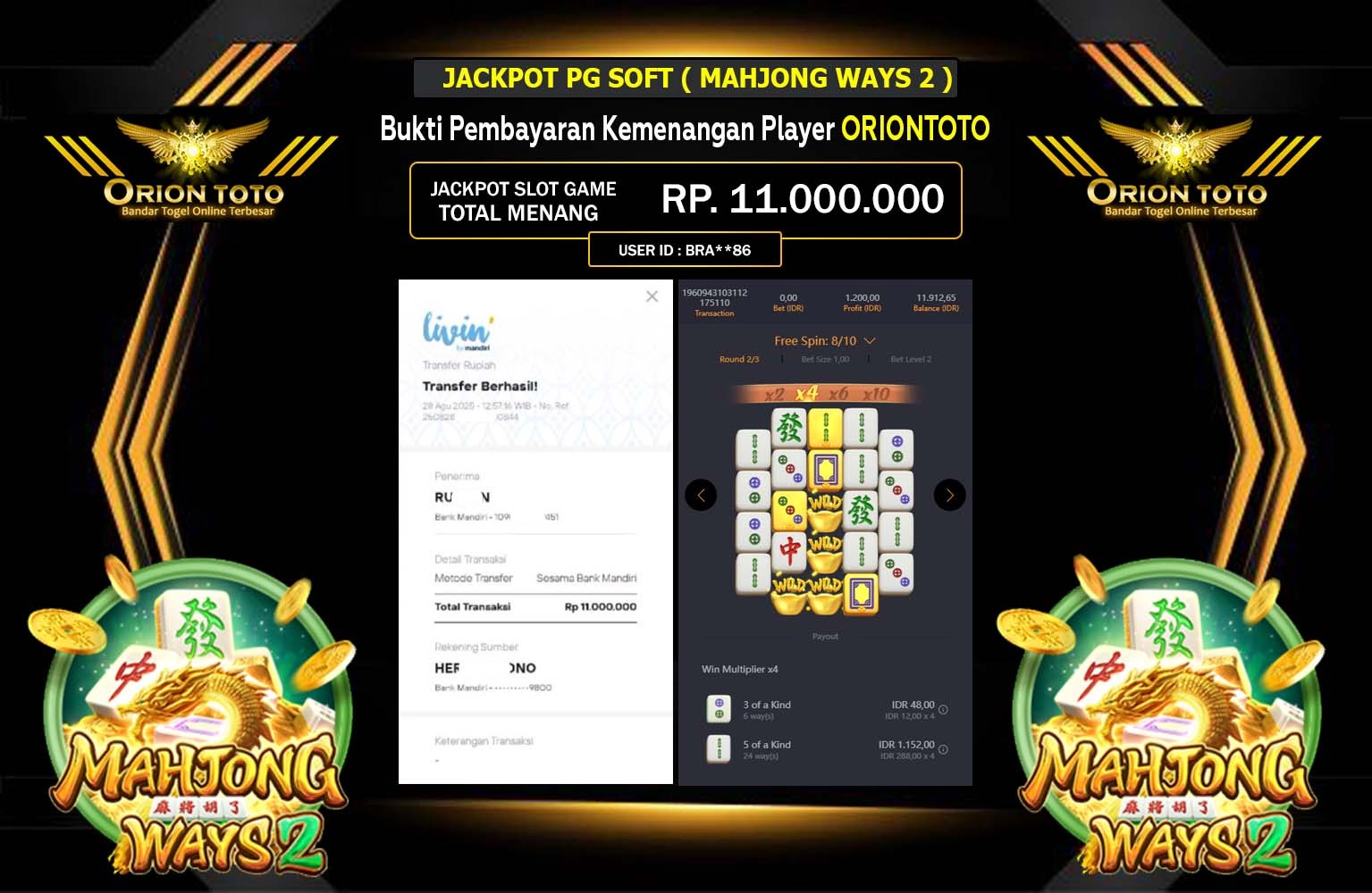 ORIONTOTO JACKPOT PG SOFT (MAHJONG WAYS 2) Rp.11.000.000,- LUNAS