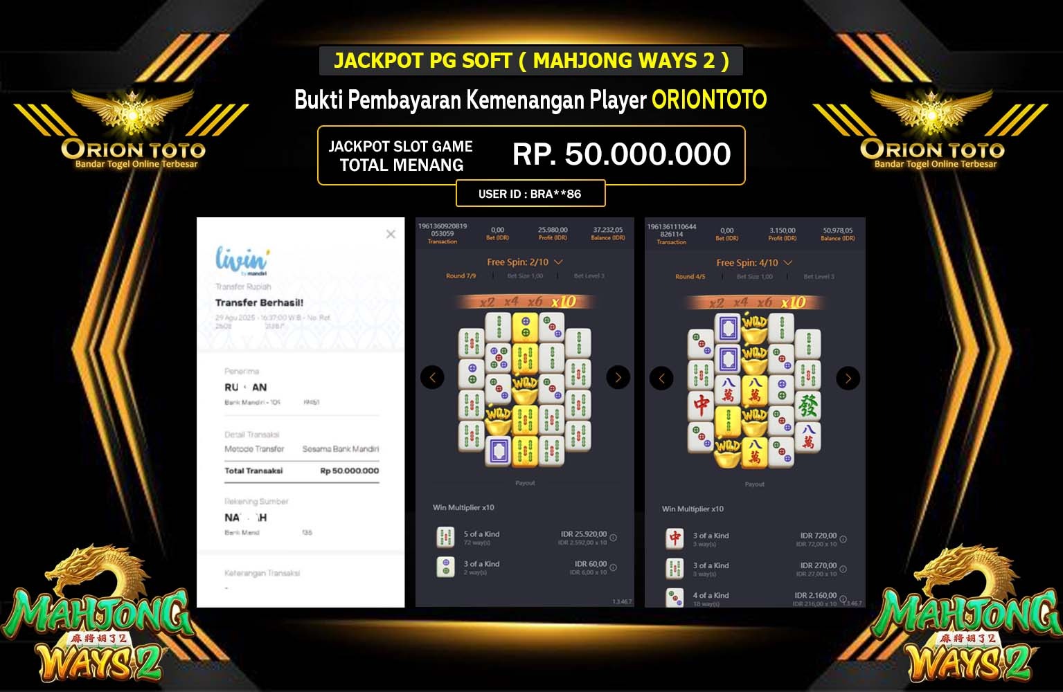 ORIONTOTO JACKPOT PG SOFT (MAHJONG WAYS 2) Rp.50.000.000,- LUNAS