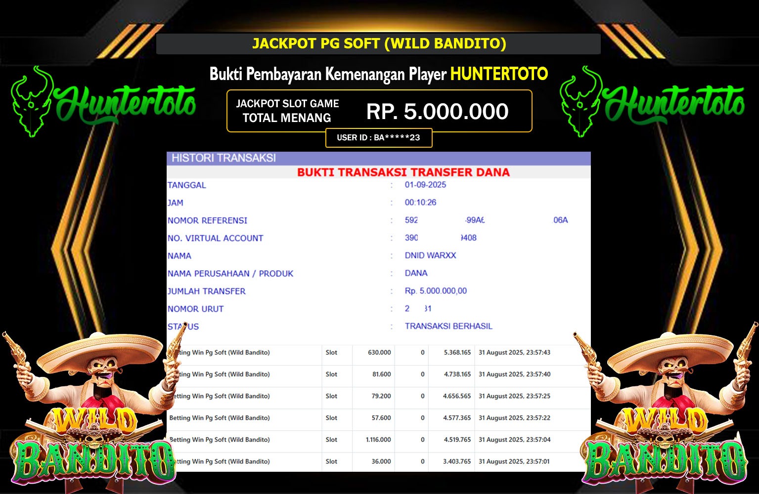 HUNTERTOTO JACKPOT PG SOFT (WILD BANDITO) Rp.5.000.000,- LUNAS