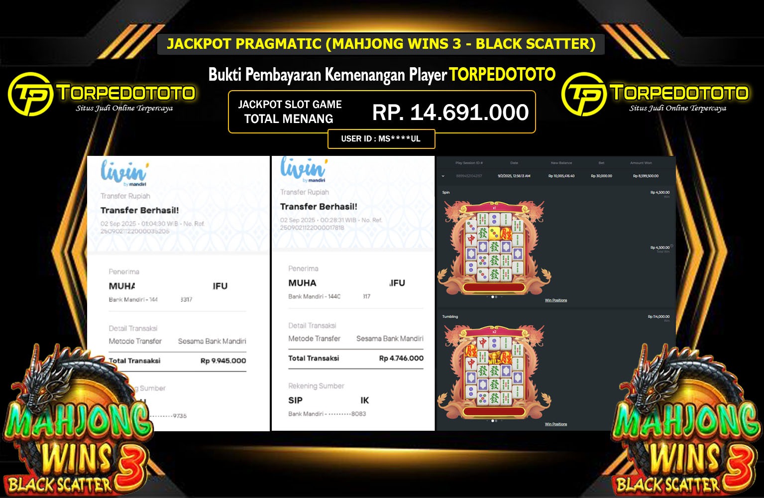 TORPEDOTOTO JACKPOT PRAGMATIC (MAHJONG WINS 3 - BLACK SCATTER) Rp.14.691.000,- LUNAS