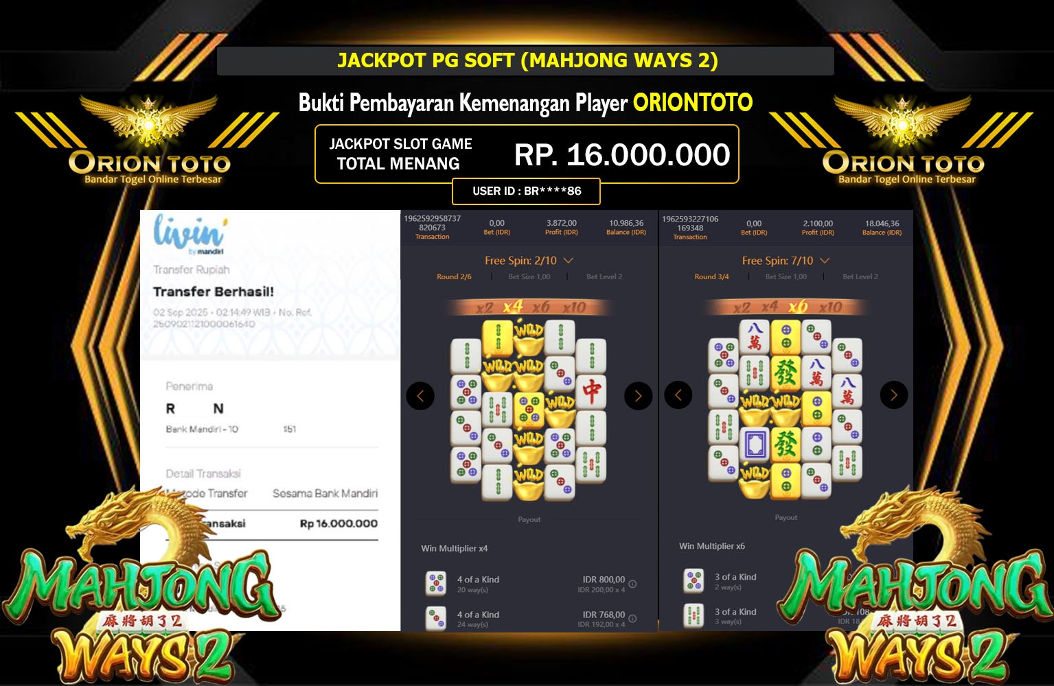 ORIONTOTO JACKPOT PG SOFT (MAHJONG WAYS 2) Rp.16.000.000,- LUNAS
