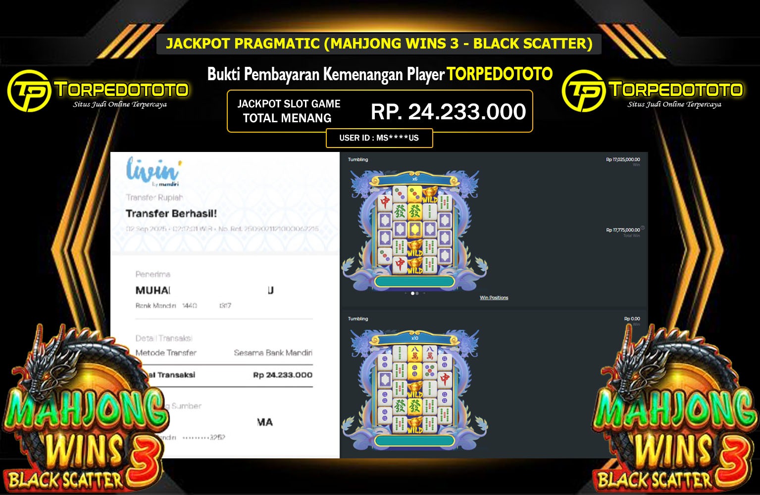TORPEDOTOTO JACKPOT PRAGMATIC (MAHJONG WINS 3 - BLACK SCATTER) Rp.24.233.000,- LUNAS