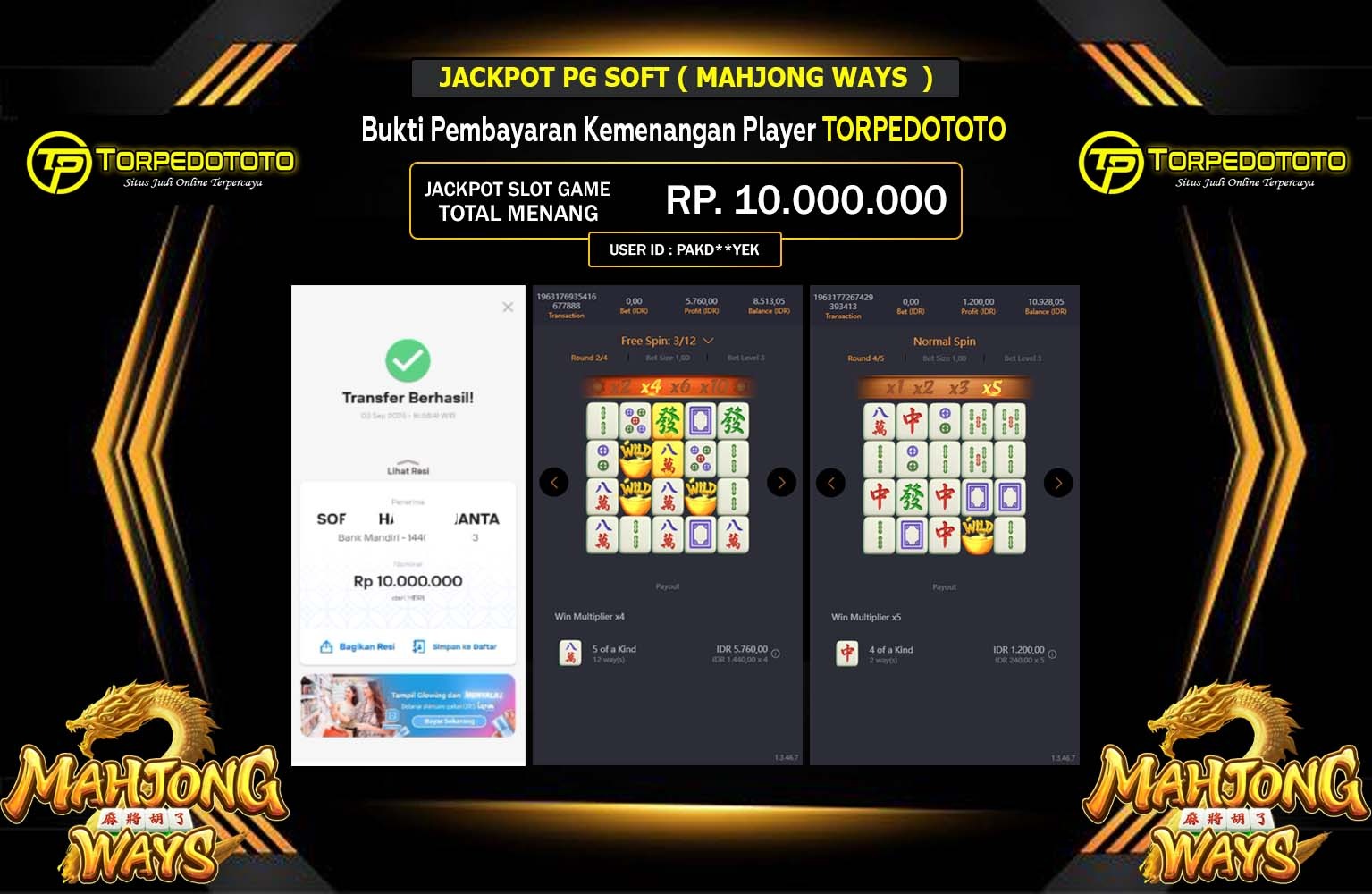 TORPEDOTOTO JACKPOT PG SOFT (MAHJONG WAYS) Rp.10.000.000,- LUNAS