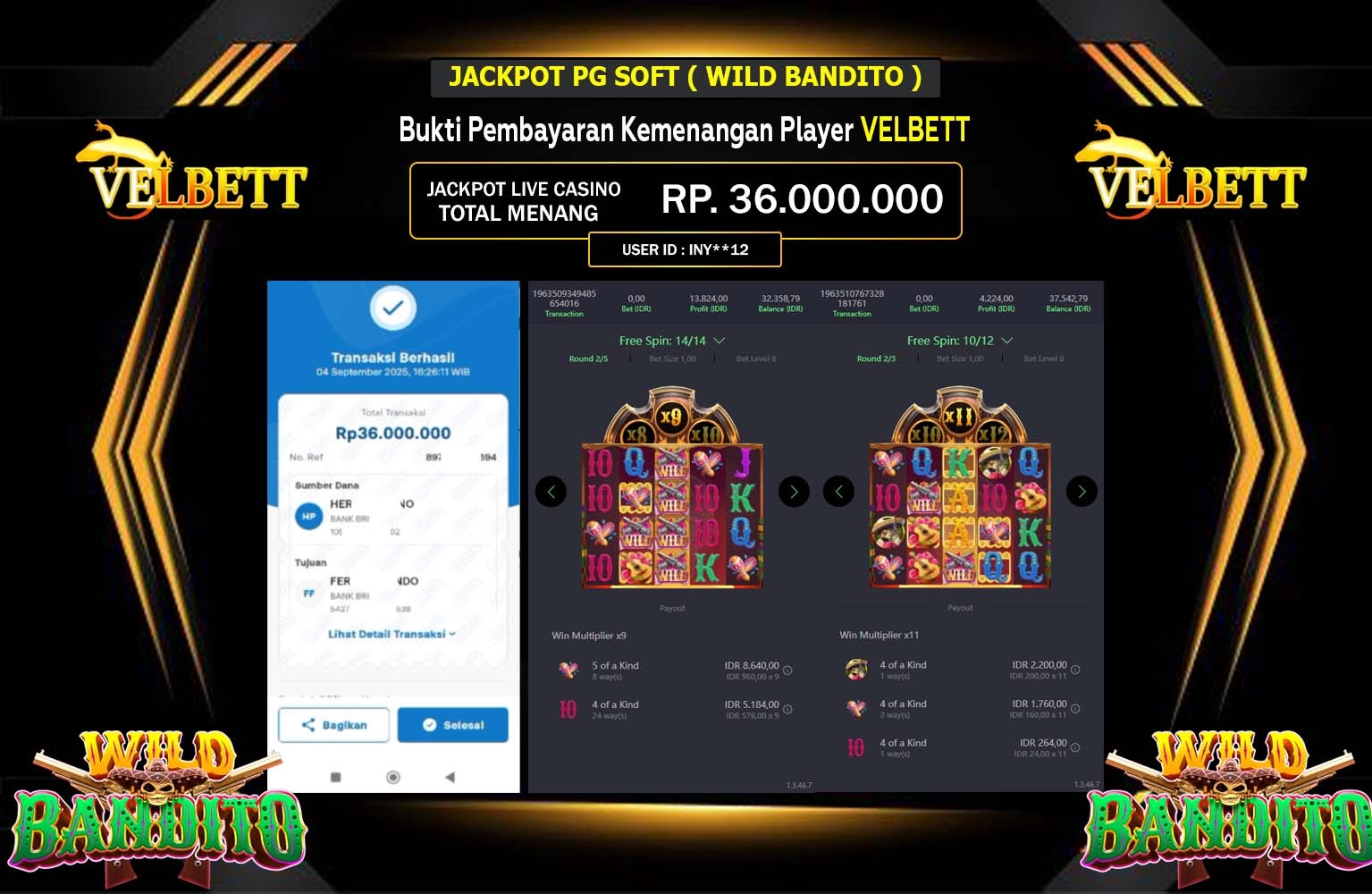VELBETT JACKPOT PG SOFT (WILD BANDITO) Rp.36.000.000,- LUNAS
