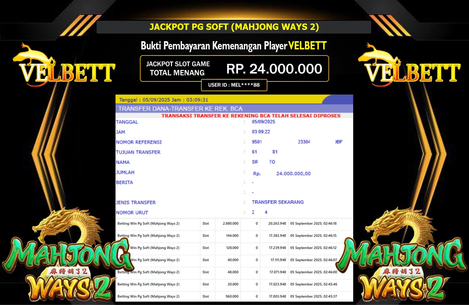 VELBETT JACKPOT PG SOFT (MAHJONG WAYS 2) Rp.24.000.000,- LUNAS