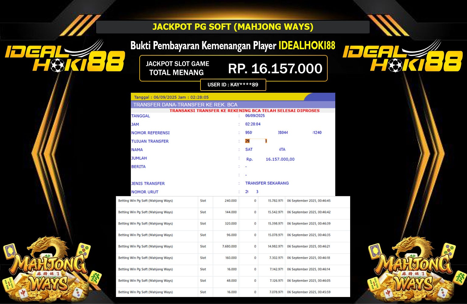 IDEALHOKI88 JACKPOT PG SOFT (MAHJONG WAYS) Rp.16.157.000,- LUNAS
