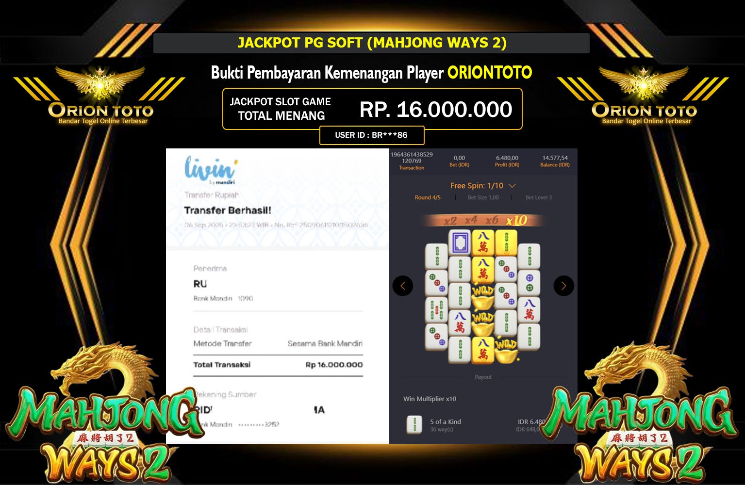 ORIONTOTO JACKPOT PG SOFT (MAHJONG WAYS 2) Rp.16.000.000,- LUNAS
