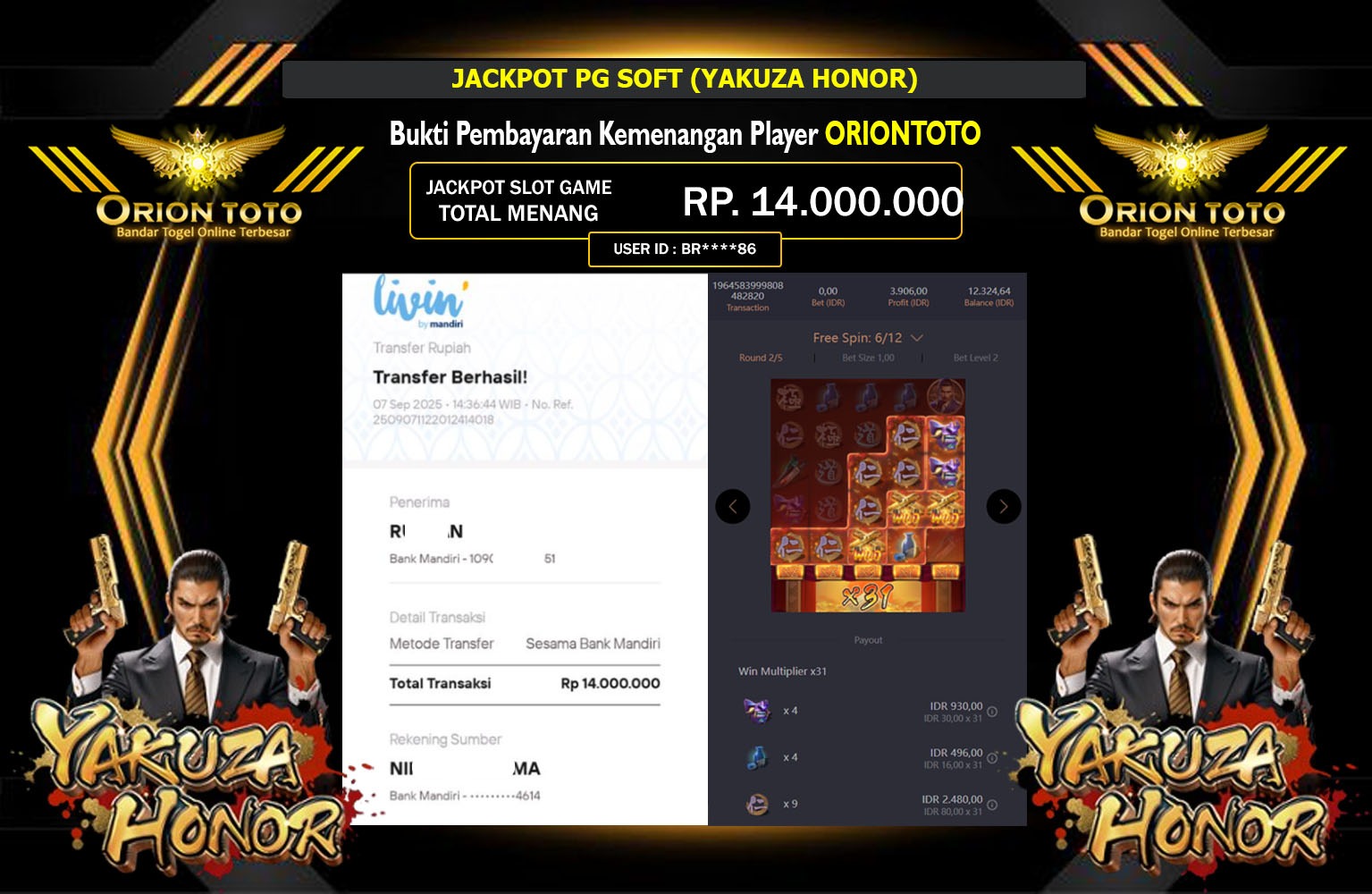 ORIONTOTO JACKPOT PG SOFT (YAKUZA HONOR) Rp.14.000.000,- LUNAS