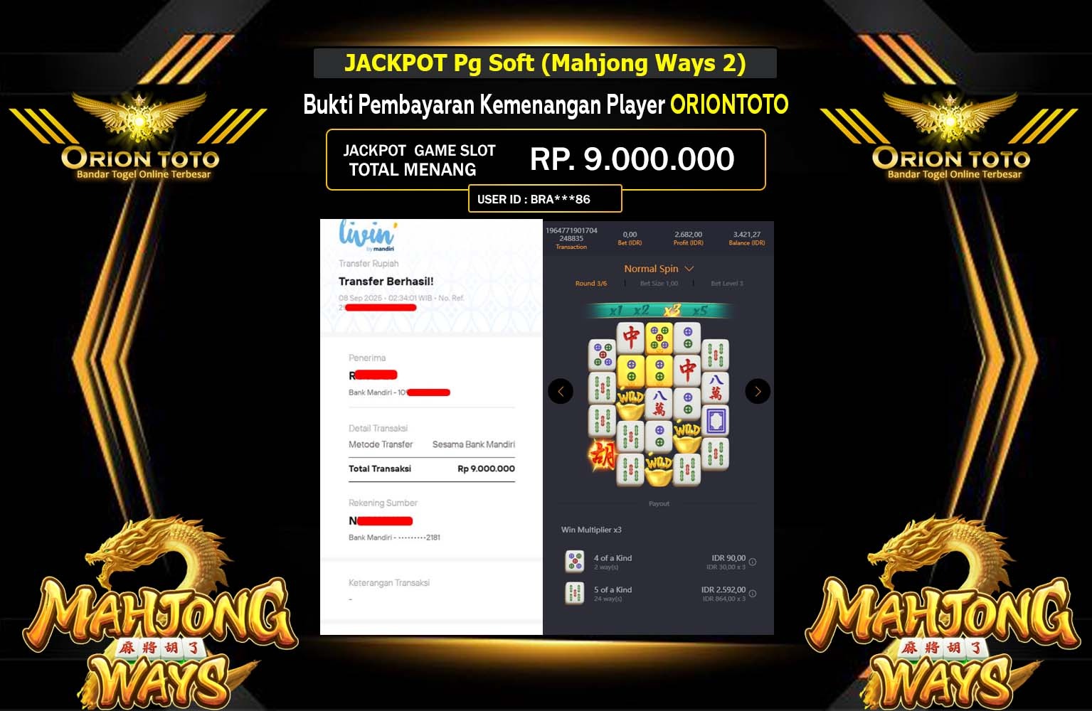 ORIONTOTO JACKPOT PG SOFT (MAHJONG WAYS 2) Rp.9.000.000,- LUNAS