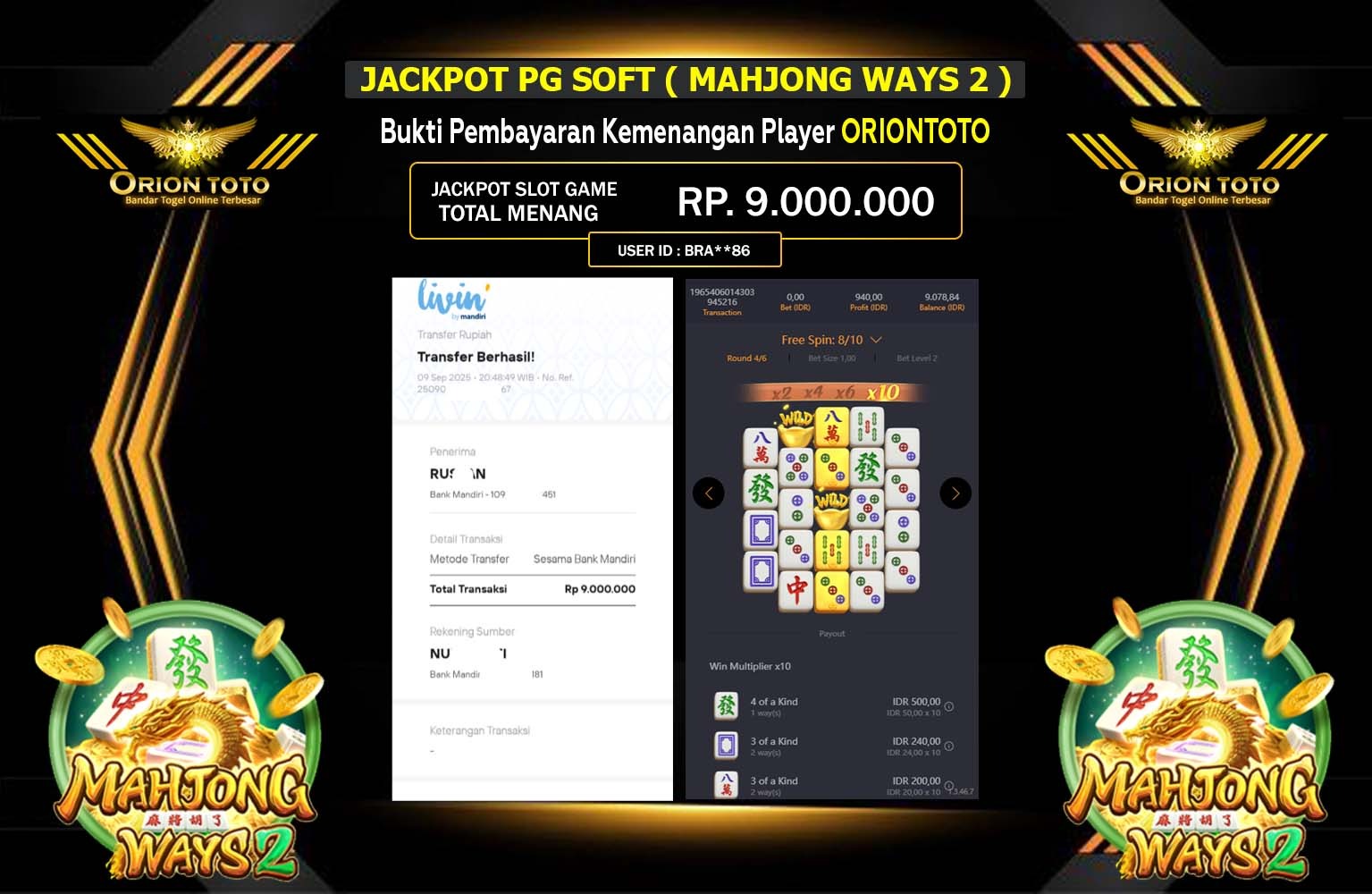 ORIONTOTO JACKPOT PG SOFT (MAHJONG WAYS 2) Rp.9.000.000,- LUNAS