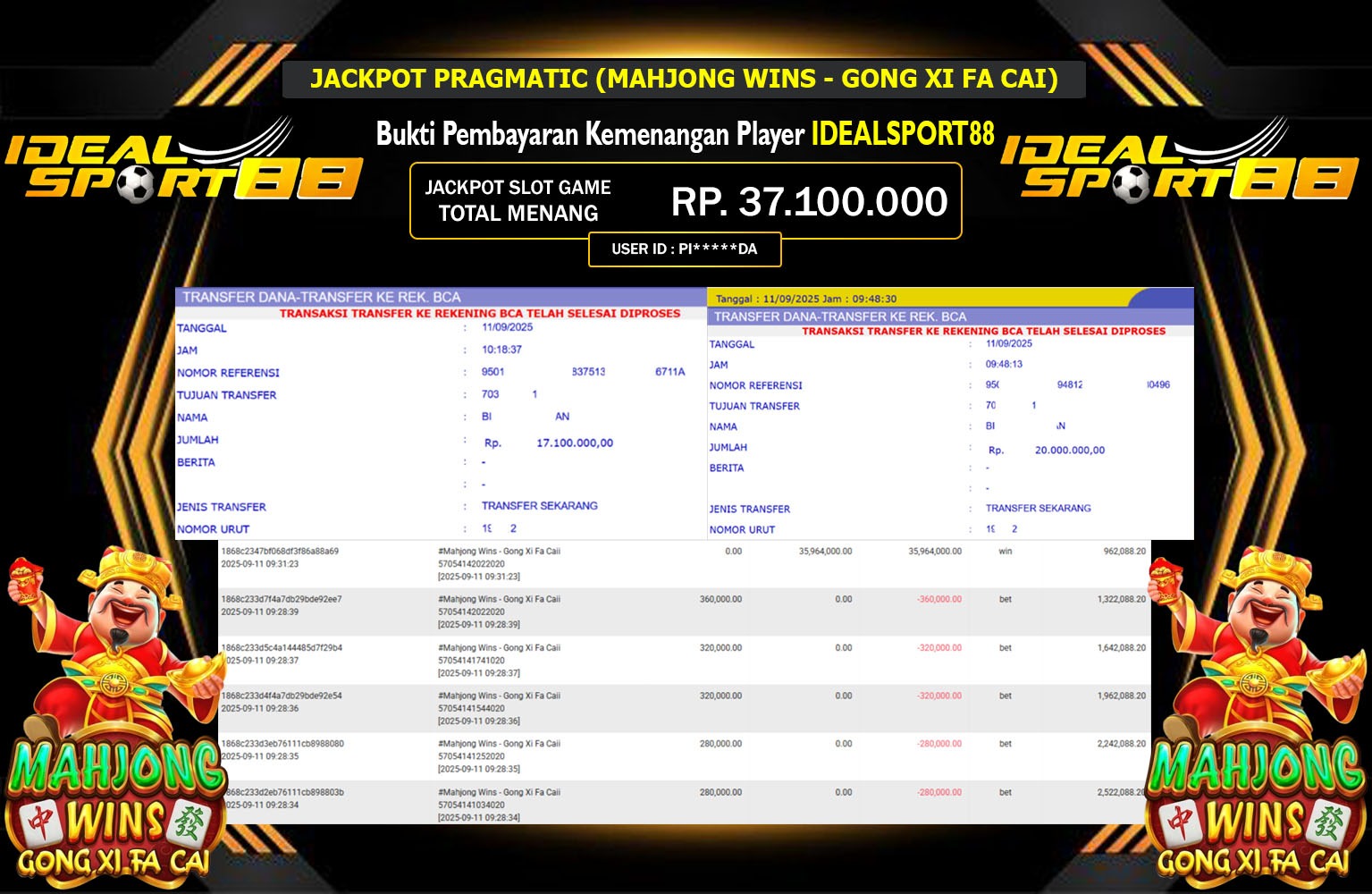 IDEALSPORT88 JACKPOT PRAGMATIC (MAHJONG WINS - GONG XI FA CAI) Rp.37.100.000,- LUNAS