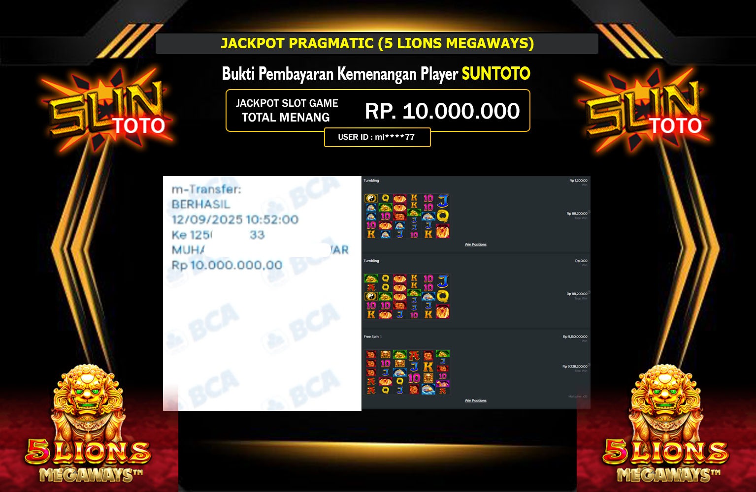 SUNTOTO JACKPOT PRAGMATIC (5 LIONS MEGAWAYS) Rp.10.000.000,- LUNAS