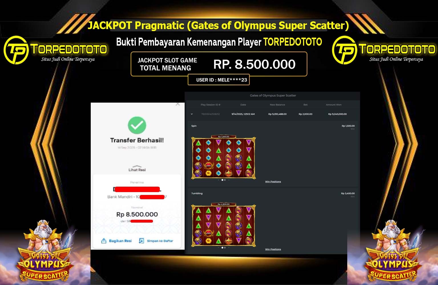 TORPEDOTOTO JACKPOT PRAGMATIC (GATES OF OLYMPUS SUPER SCATTER) Rp.8.500.000,- LUNAS