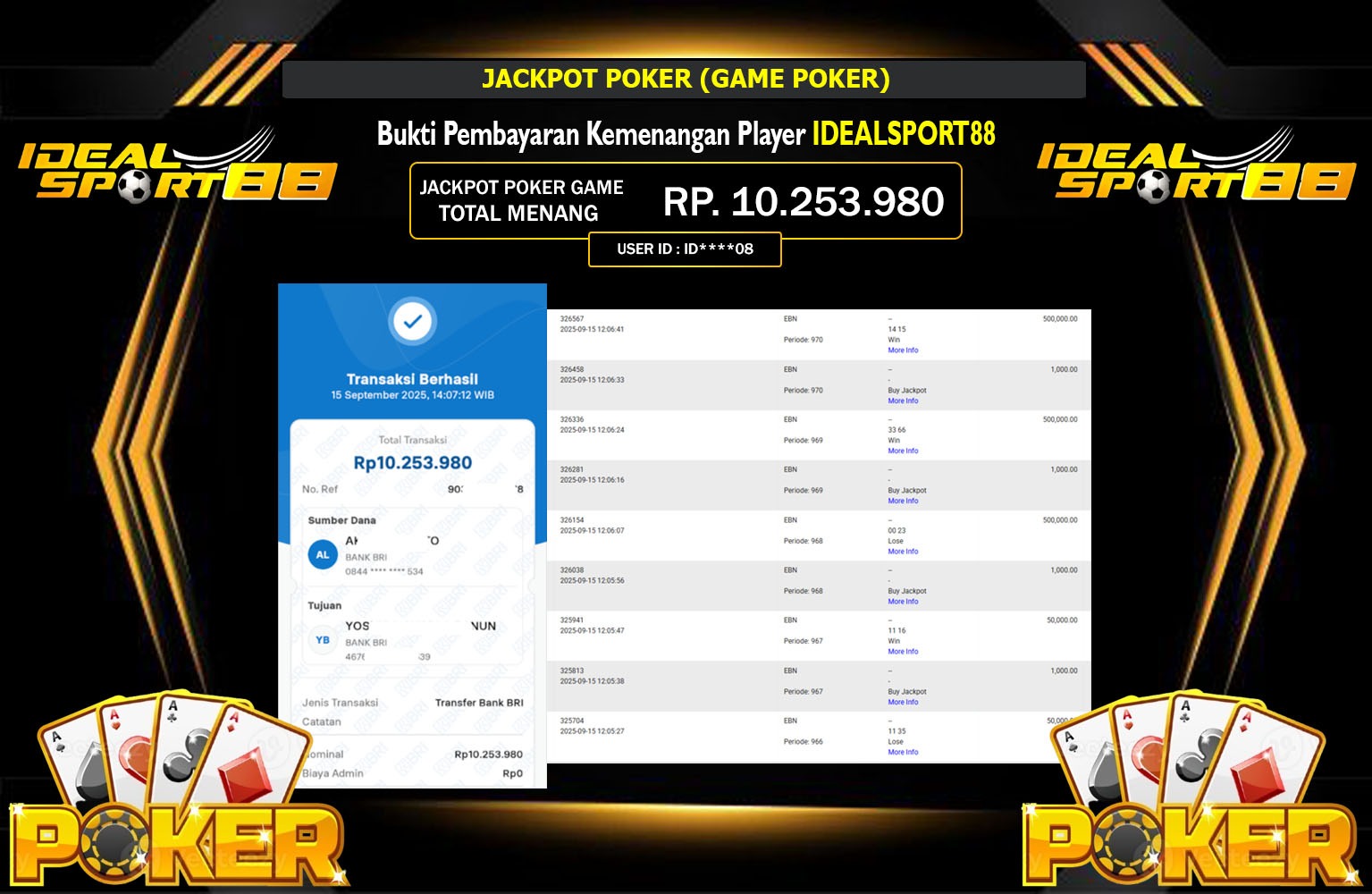 IDEALSPORT88 JACKPOT POKER (GAME POKER) Rp.10.253.980,- LUNAS