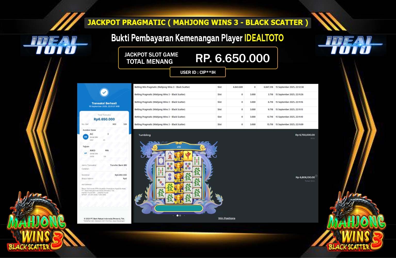 IDEALTOTO JACKPOT PRAGMATIC (Mahjong Wins 3 - Black Scatter) Rp.6.650.000,- LUNAS