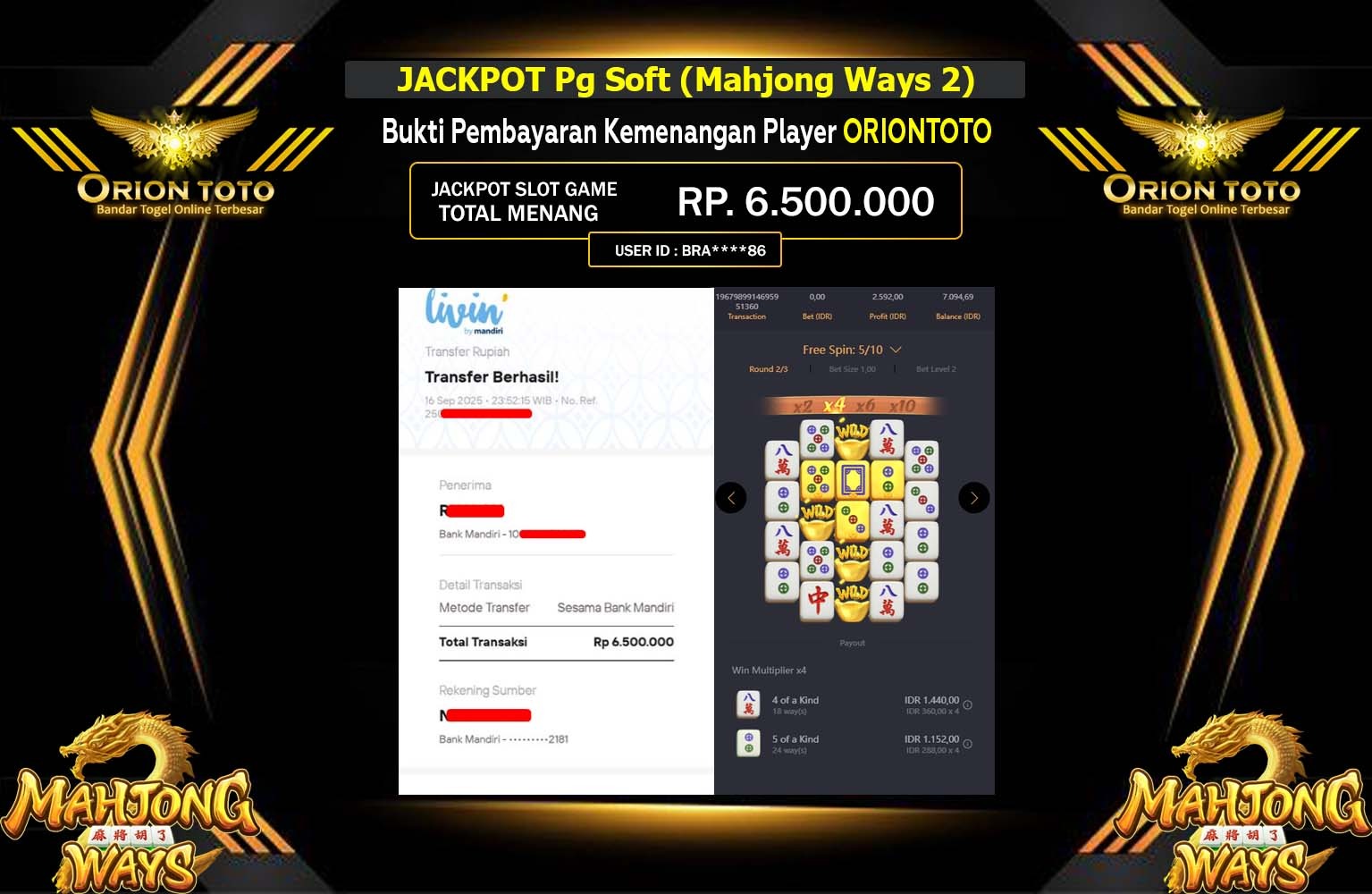 ORIONTOTO JACKPOT PG SOFT (MAHJONG WAYS 2) Rp.6.500.000,- LUNAS