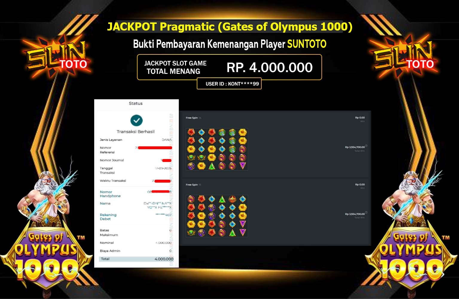 SUNTOOTO JACKPOT PRAGMATIC (GATES OF OLYMPUS 1000) Rp.4.000.000,- LUNAS