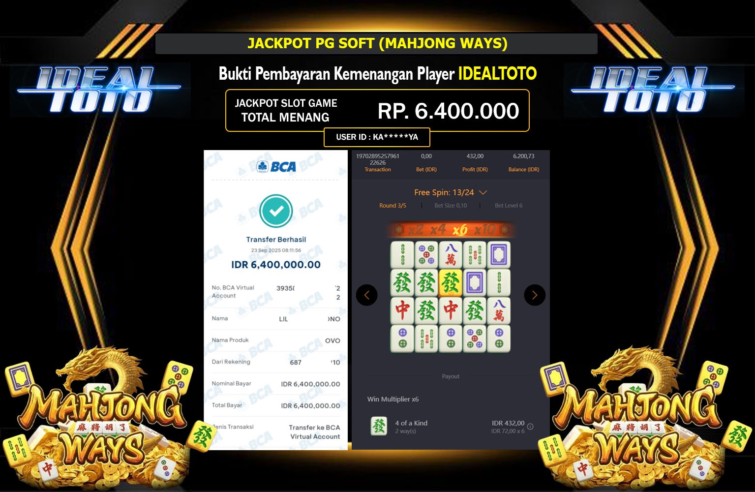 IDEALTOTO JACKPOT PG SOFT (MAHJONG WAYS) Rp.6.400.000,- LUNAS