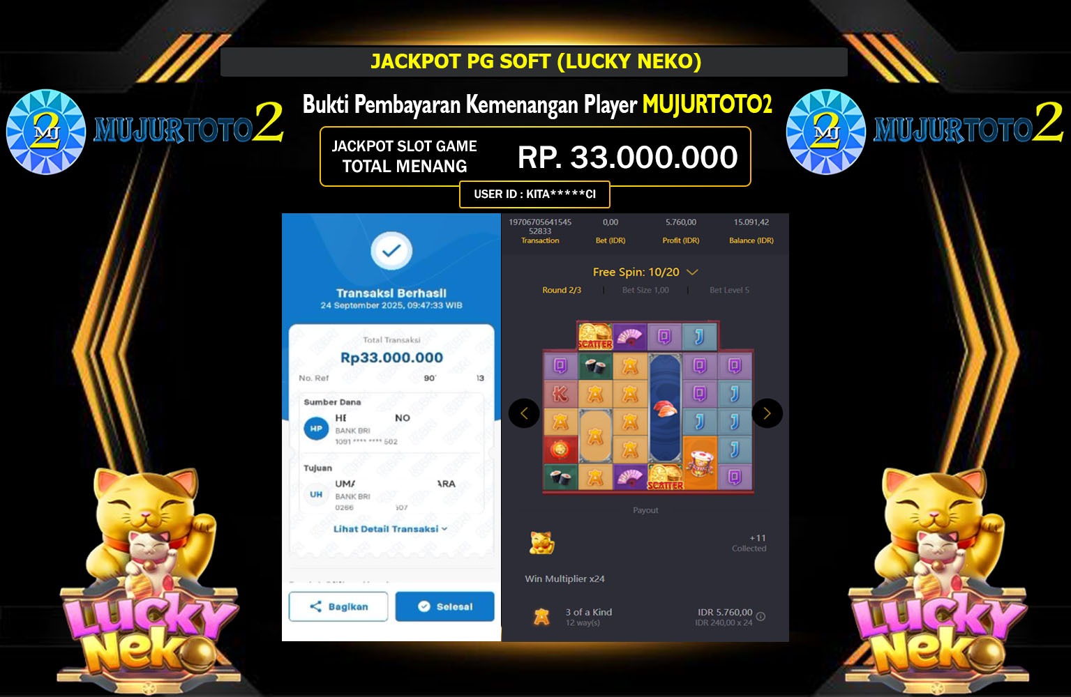 MUJURTOTO2 JACKPOT PG SOFT (LUCKY NEKO) Rp.33.000.000,- LUNAS