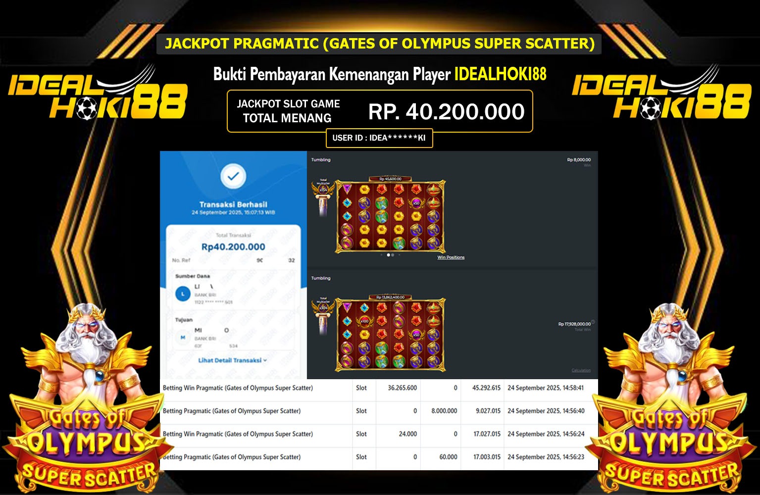IDEALHOKI88 JACKPOT PRAGMATIC (GATES OF OLYMPUS SUPER SCATTER) Rp.40.200.000,- LUNAS