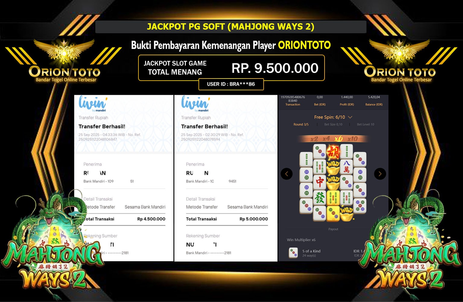 ORIONTOTO JACKPOT PG SOFT (MAHJONG WAYS 2) Rp.9.500.000,- LUNAS