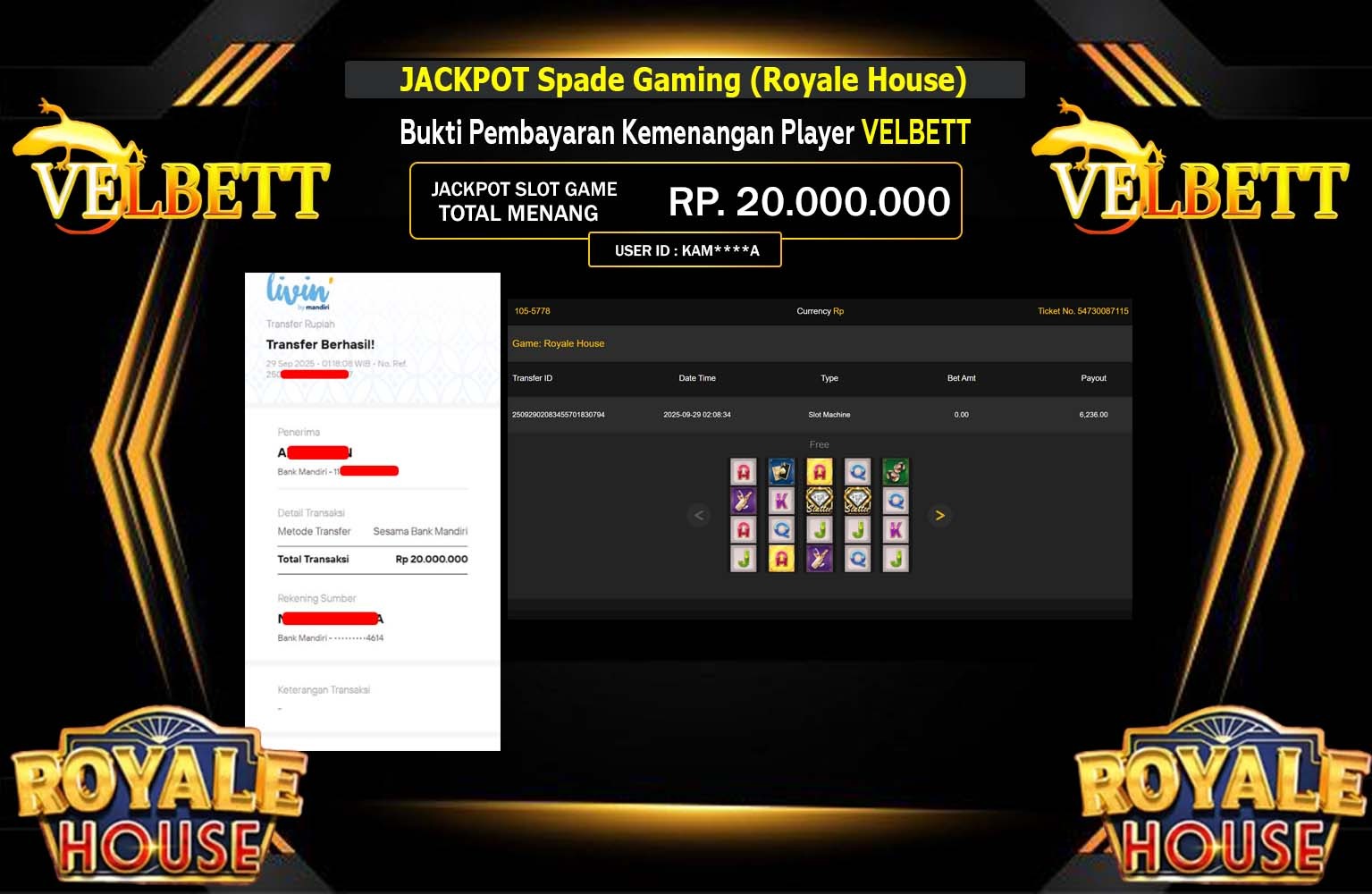 VELBETT JACKPOT SPADE GAMING (ROYALE HOUSE) Rp.20.000.000,- LUNAS