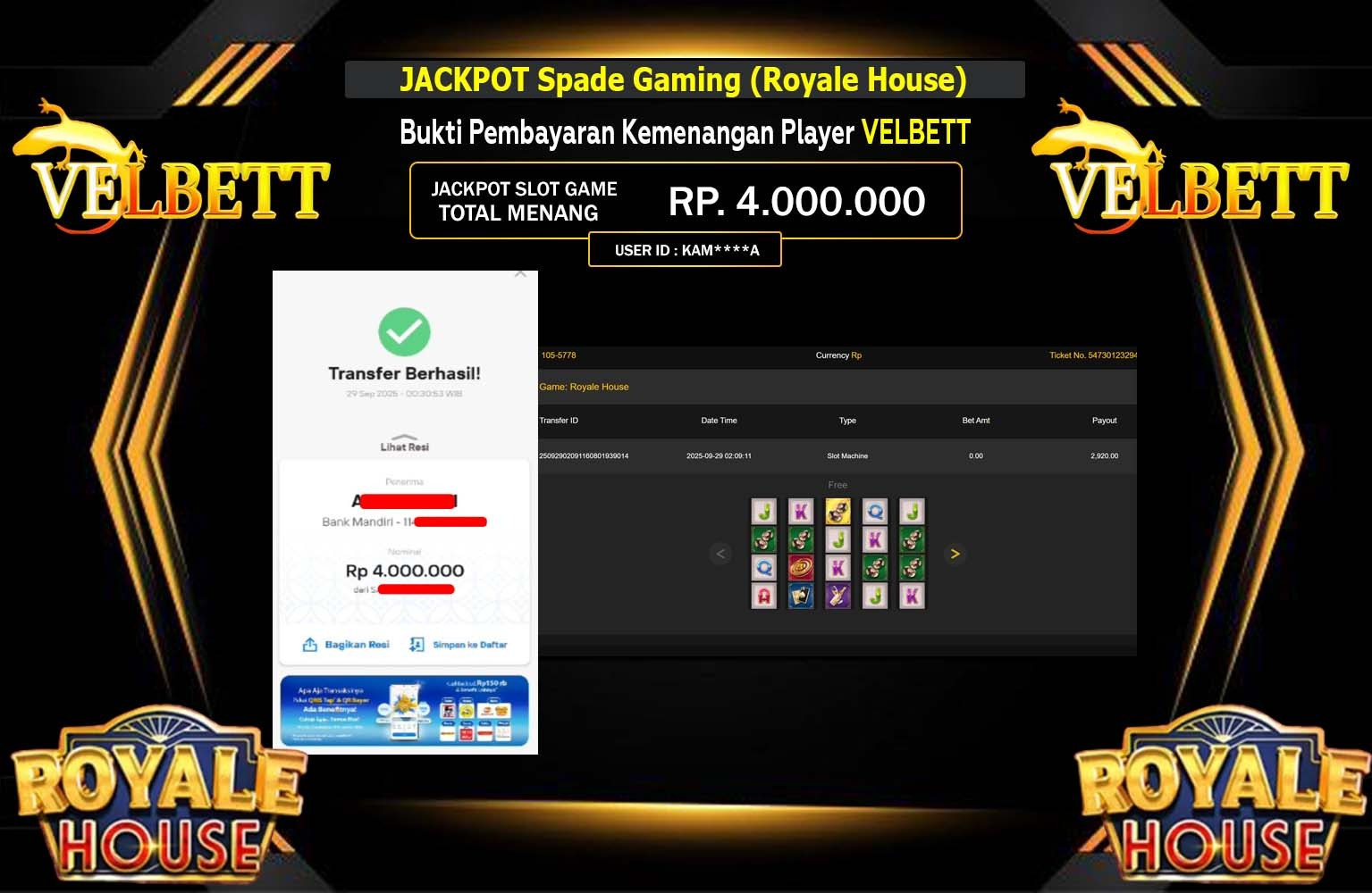 VELBETT JACKPOT SPADE GAMING (ROYALE HOUSE) Rp.4.000.000,- LUNAS