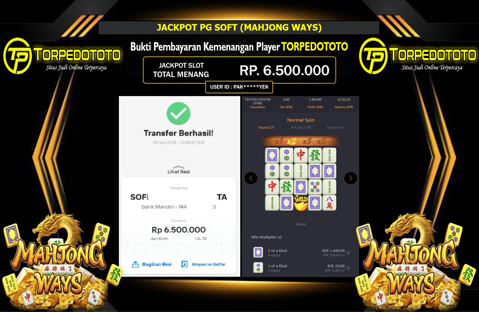 TORPEDOTOTO JACKPOT PG SOFT (MAHJONG WAYS) Rp.6.500.000,- LUNAS