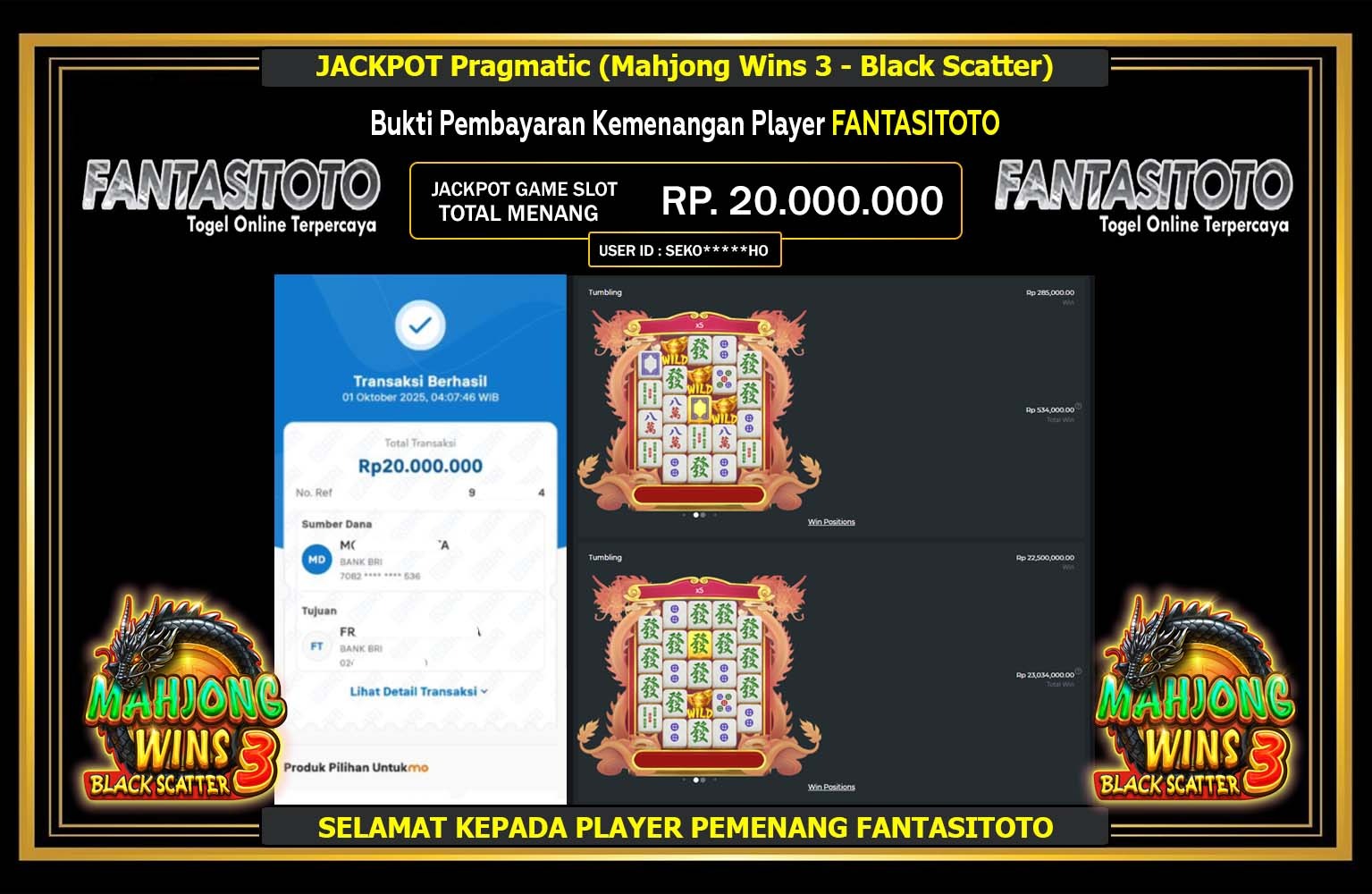 FANTASITOTO JACKPOT PRAGMATIC (MAHJONG WINS 3 - BLACK SCATTER) Rp.20.000.000,- LUNAS