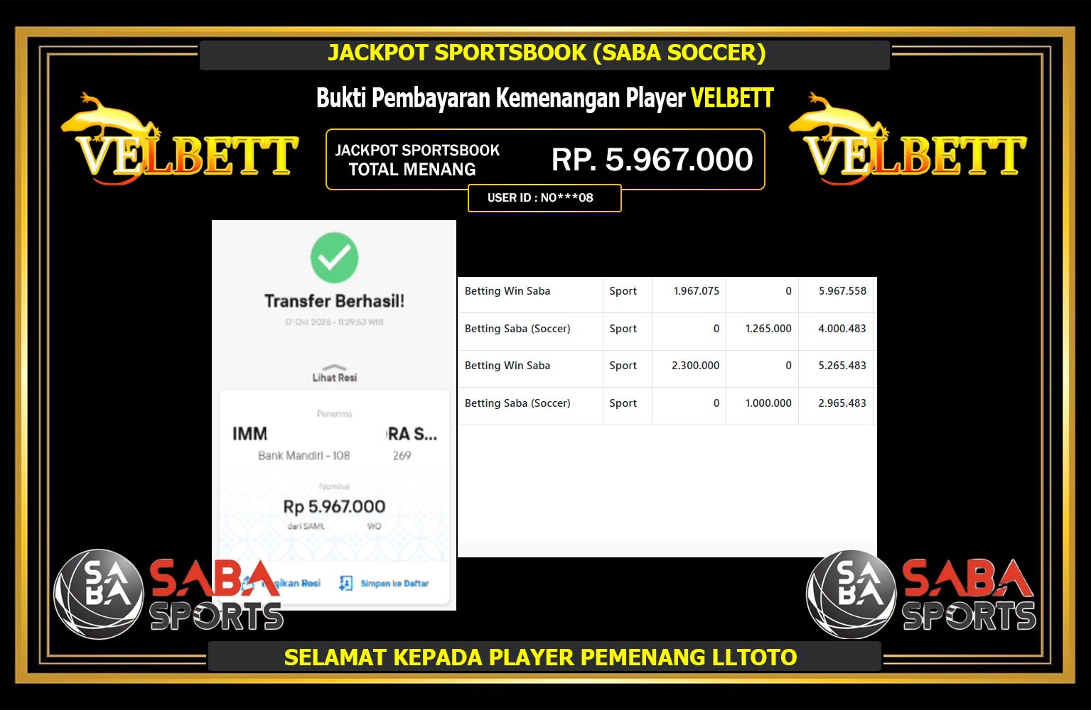 VELBETT JACKPOT SPORTSBOOK (SABA SOCCER) Rp.5.967.000,- LUNAS