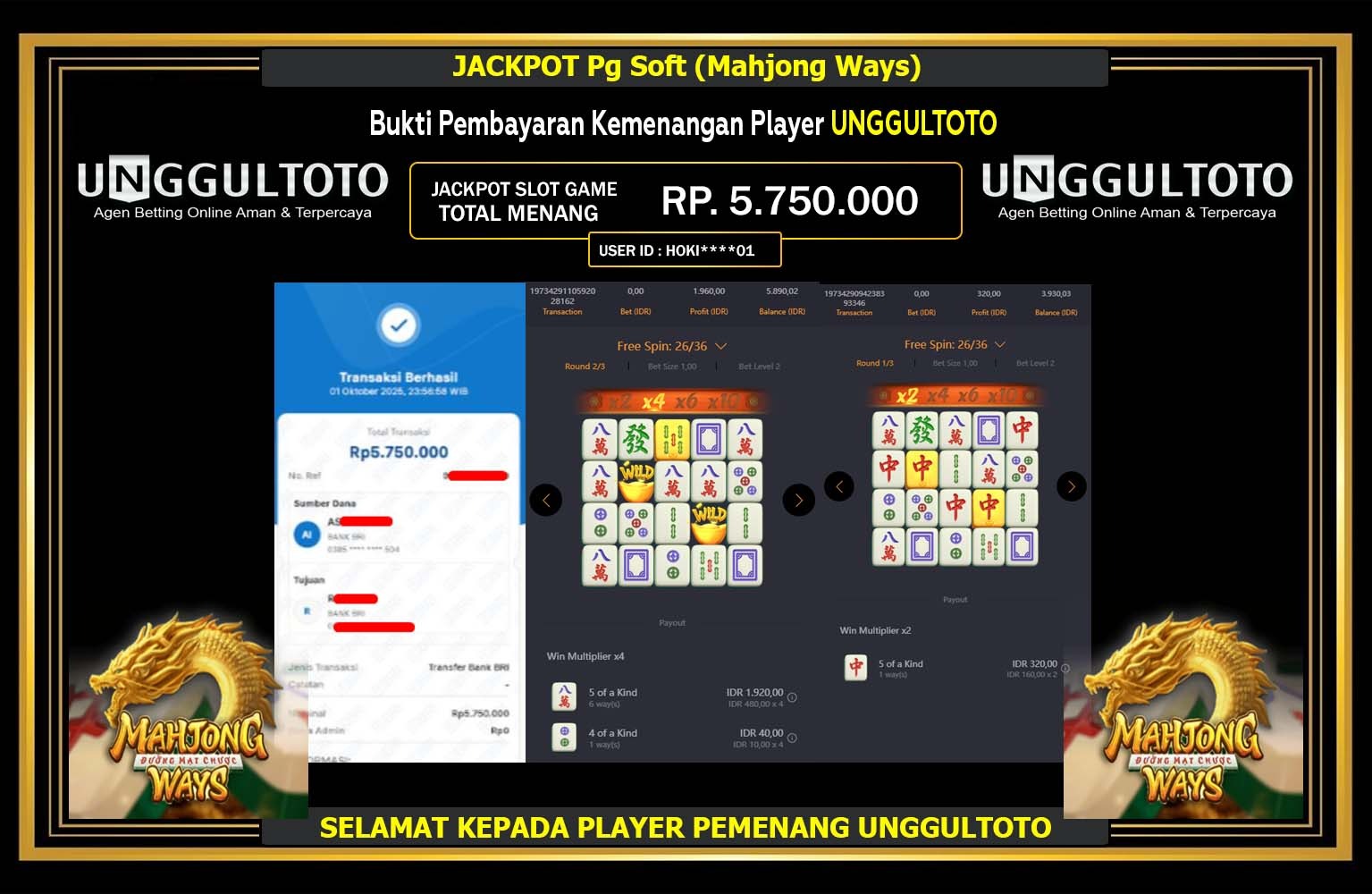 UNGGULTOTO JACKPOT PG SOFT (MAHJONG WAYS) Rp.5.750.000,- LUNAS