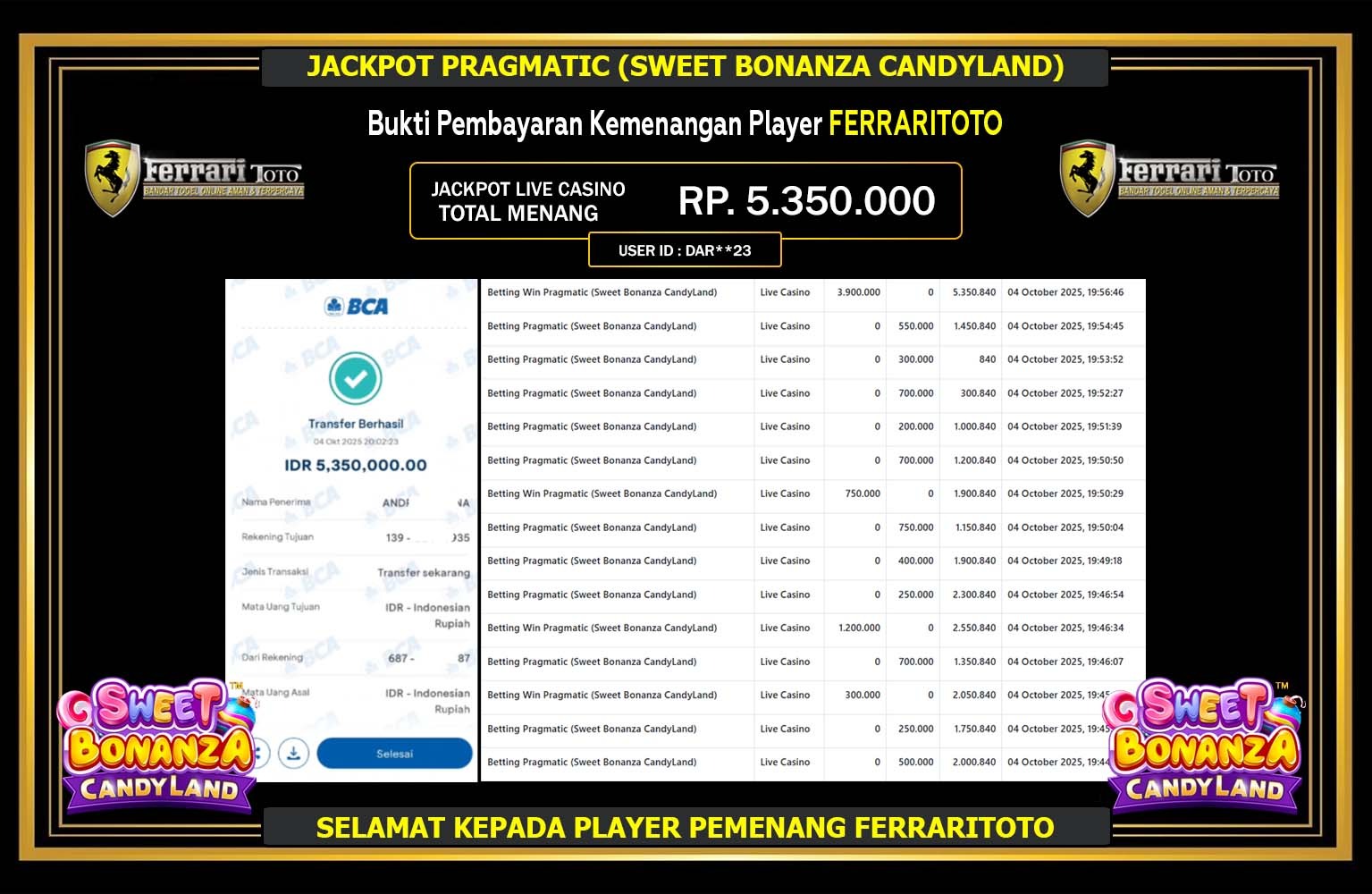 FERRARITOTO JACKPOT PRAGMATIC (SWEET BONANZA CANDYLAND) Rp.5.350.000,- LUNAS