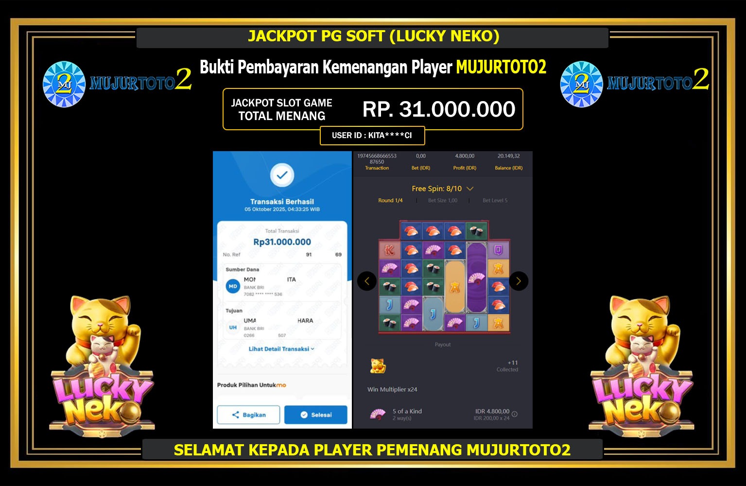 MUJURTOTO2 JACKPOT PG SOFT (LUCKY NEKO) Rp.31.000.000,- LUNAS
